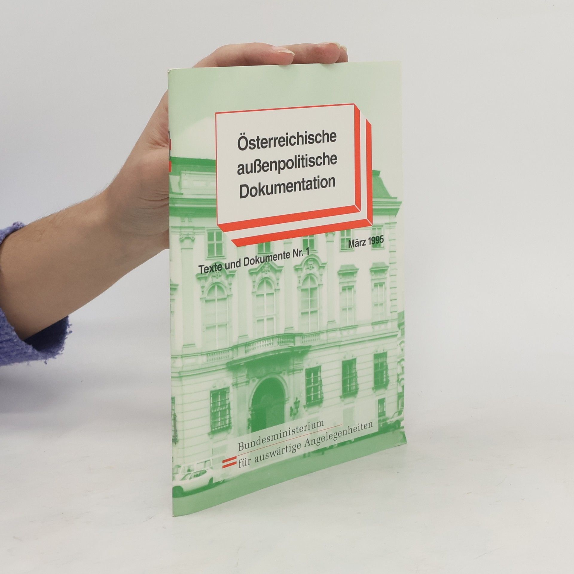 Collectif d'auteurs Österreichische außenpolitische Dokumentation