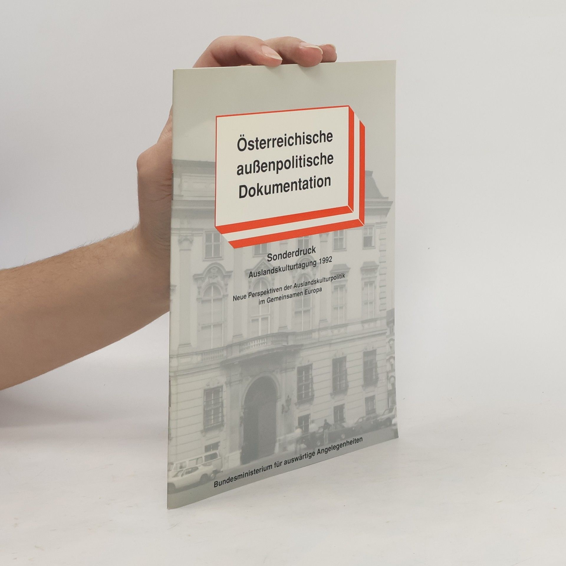 Autorenkollektiv Österreichische aussenpolitische Dokumentation