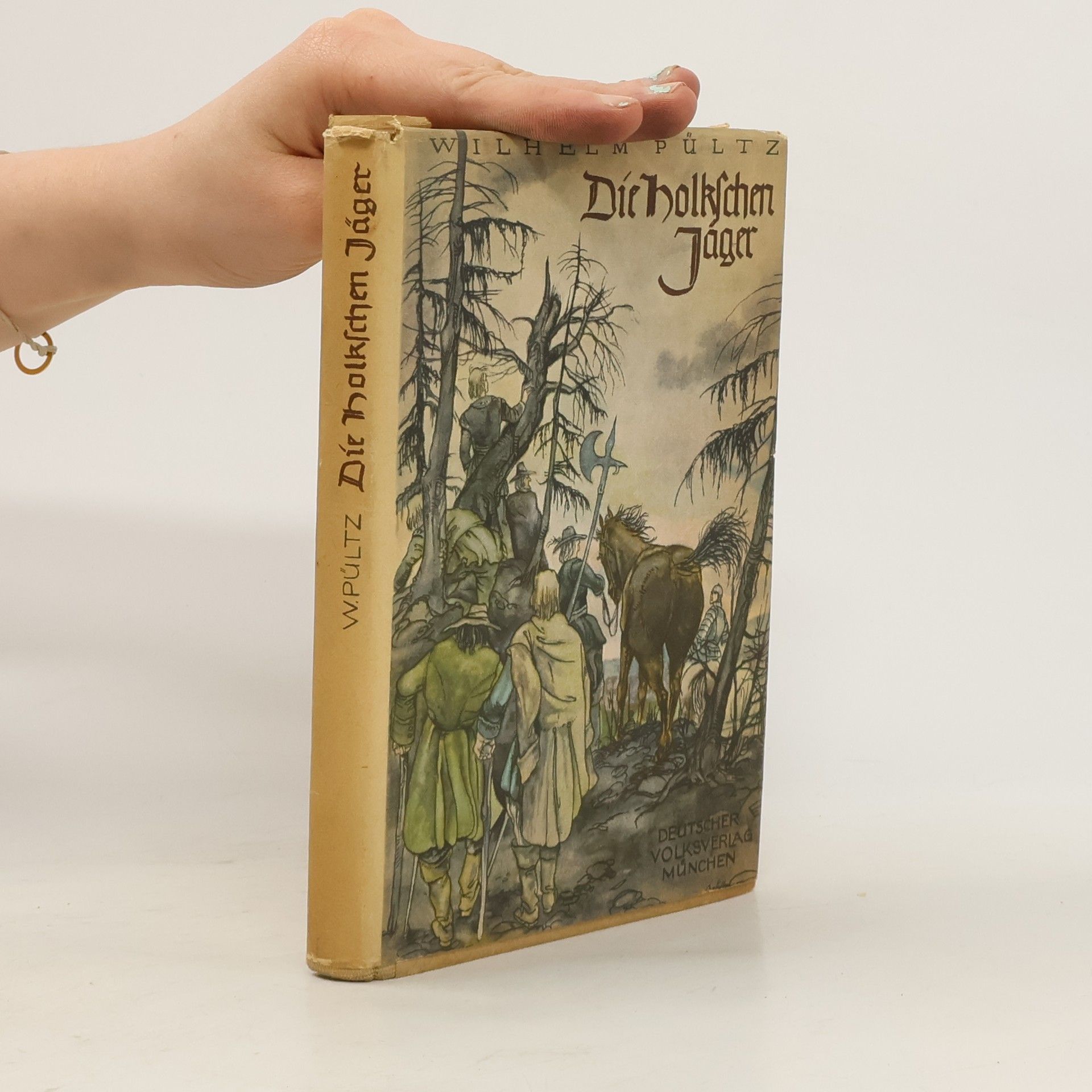 Wilhelm Pültz Die Holk'schen Jäger