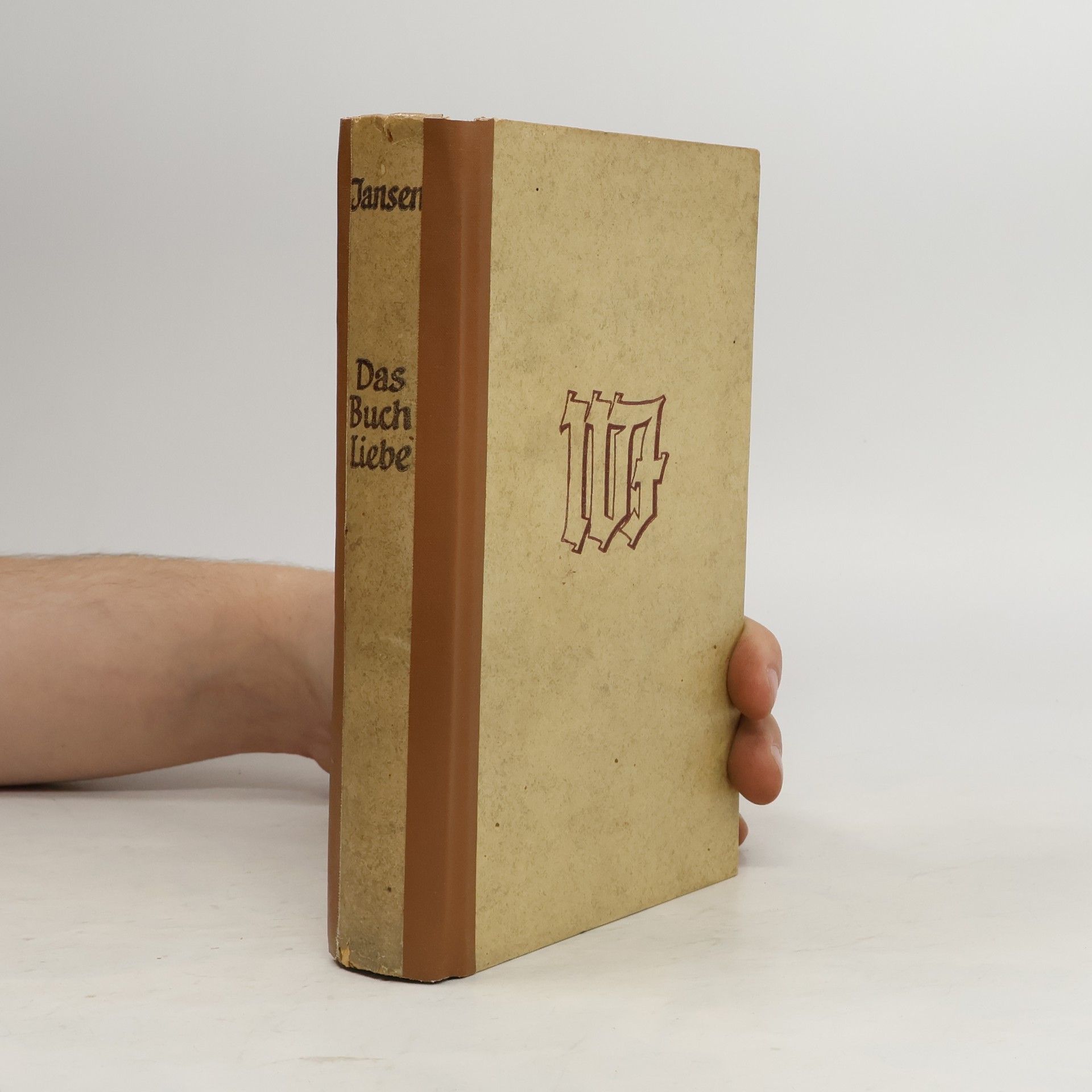 Werner Jansen Das Buch Liebe. Erstes Buch