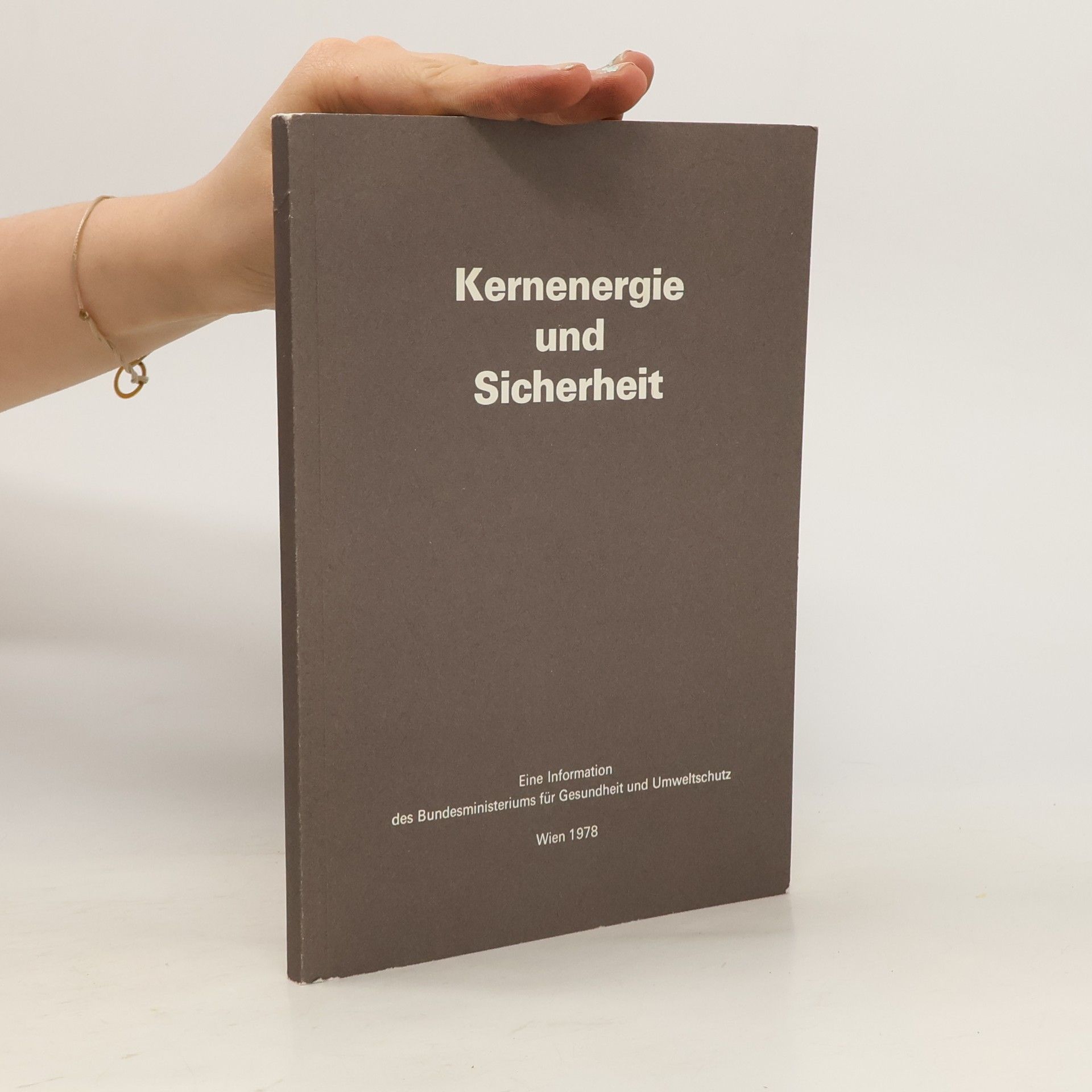 Friedrich Katscher Kernenergie und Sicherheit