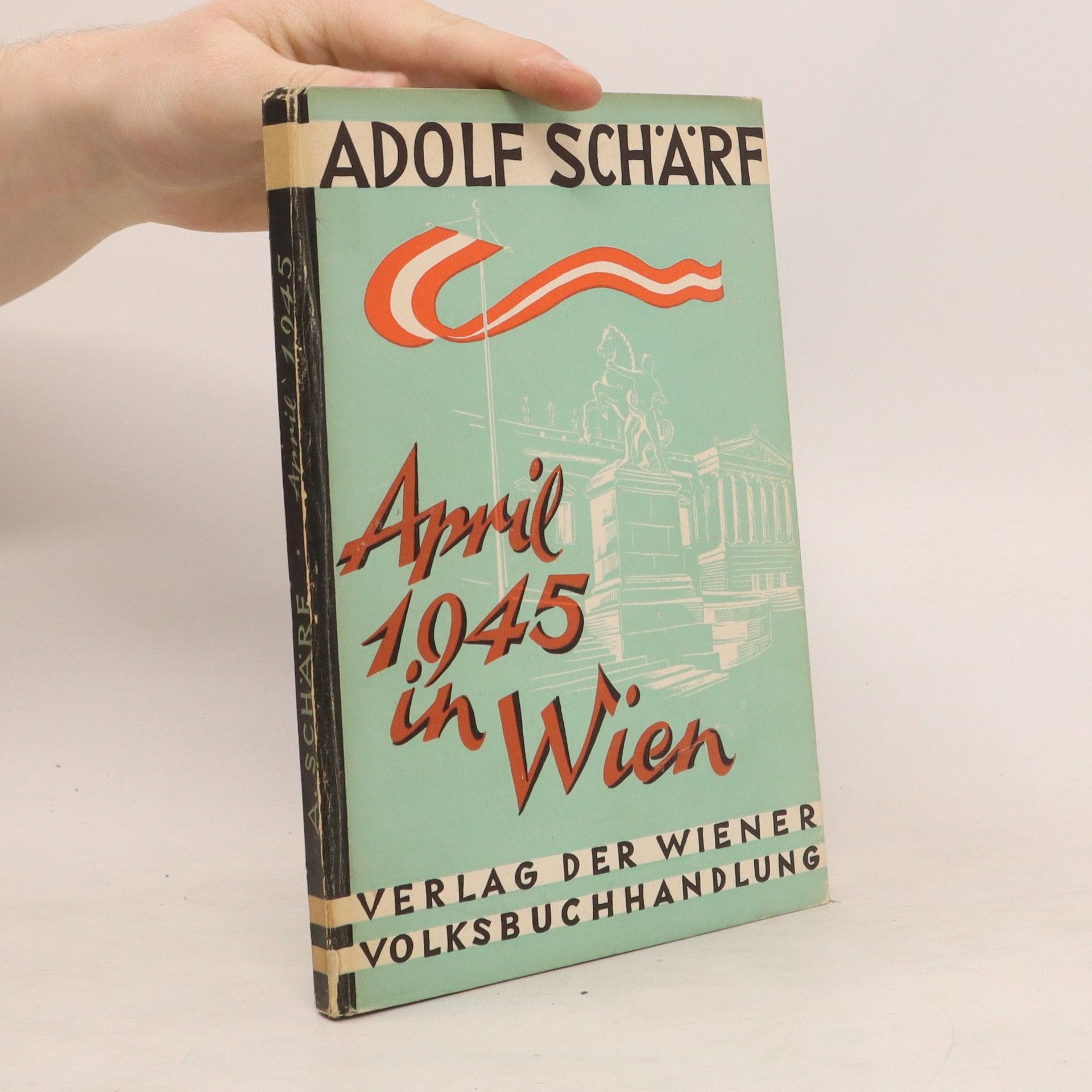 Adolf Schärf April 1945 in Wien
