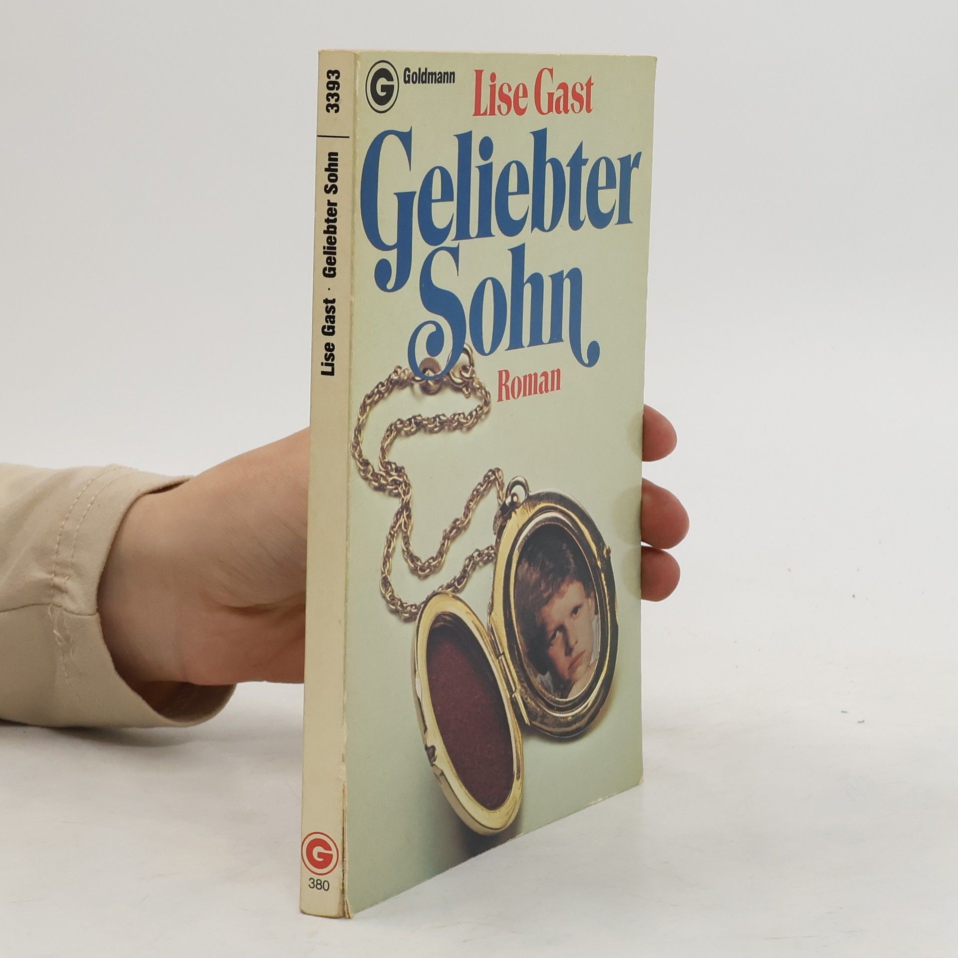 Lise Gast Geliebter Sohn