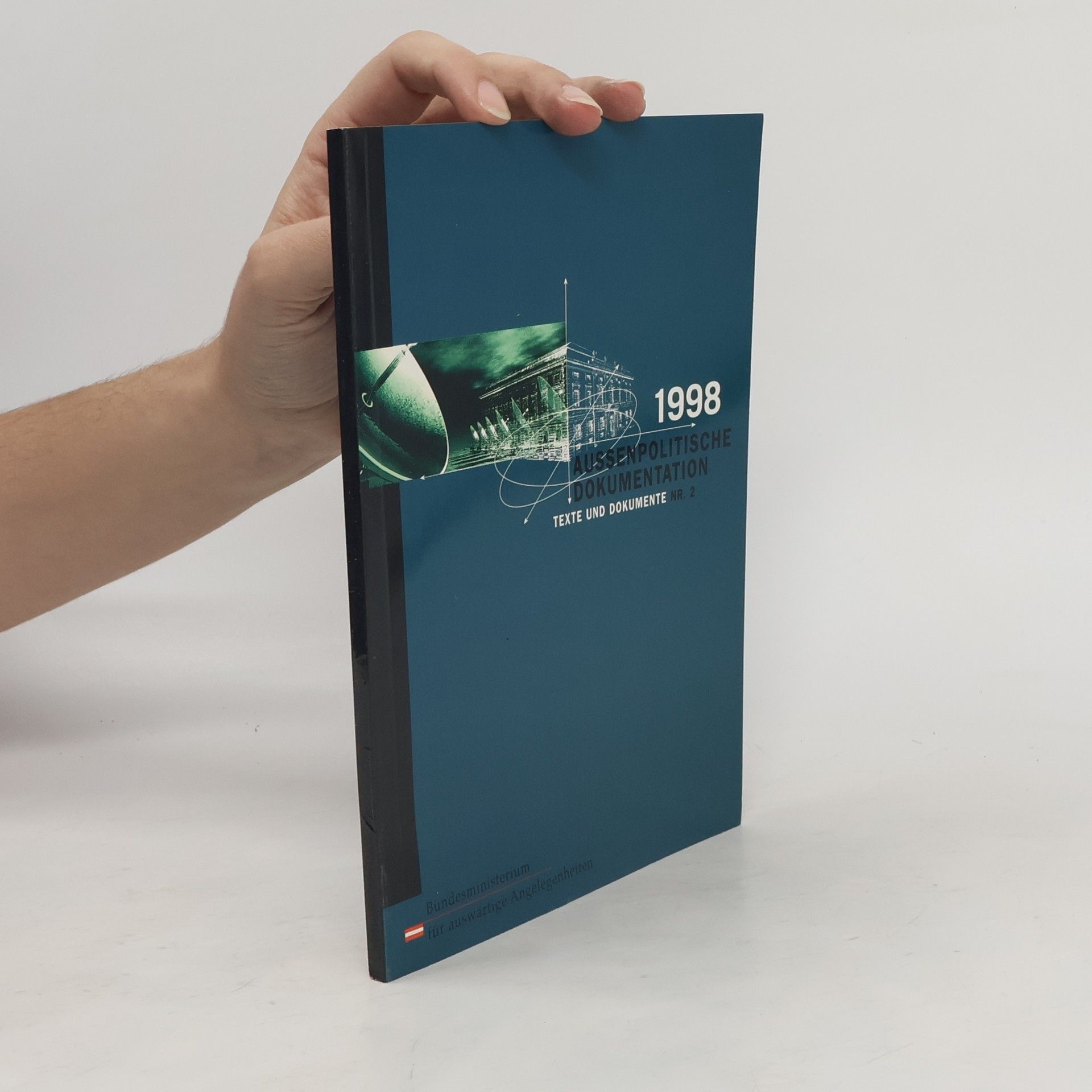 Autorenkollektiv Außenpolitische Dokumentation 1998