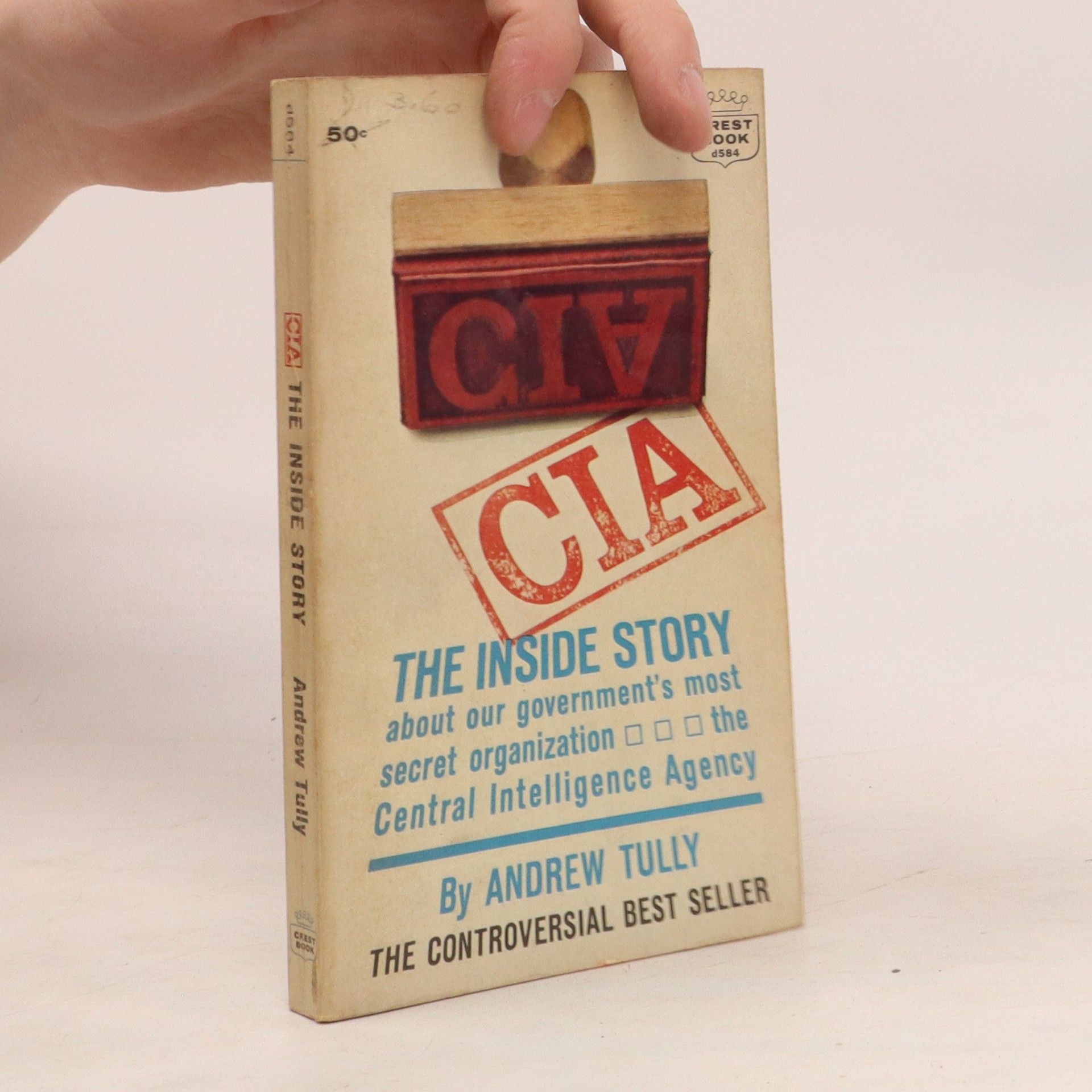 Andrew Tully CIA. The Inside Story