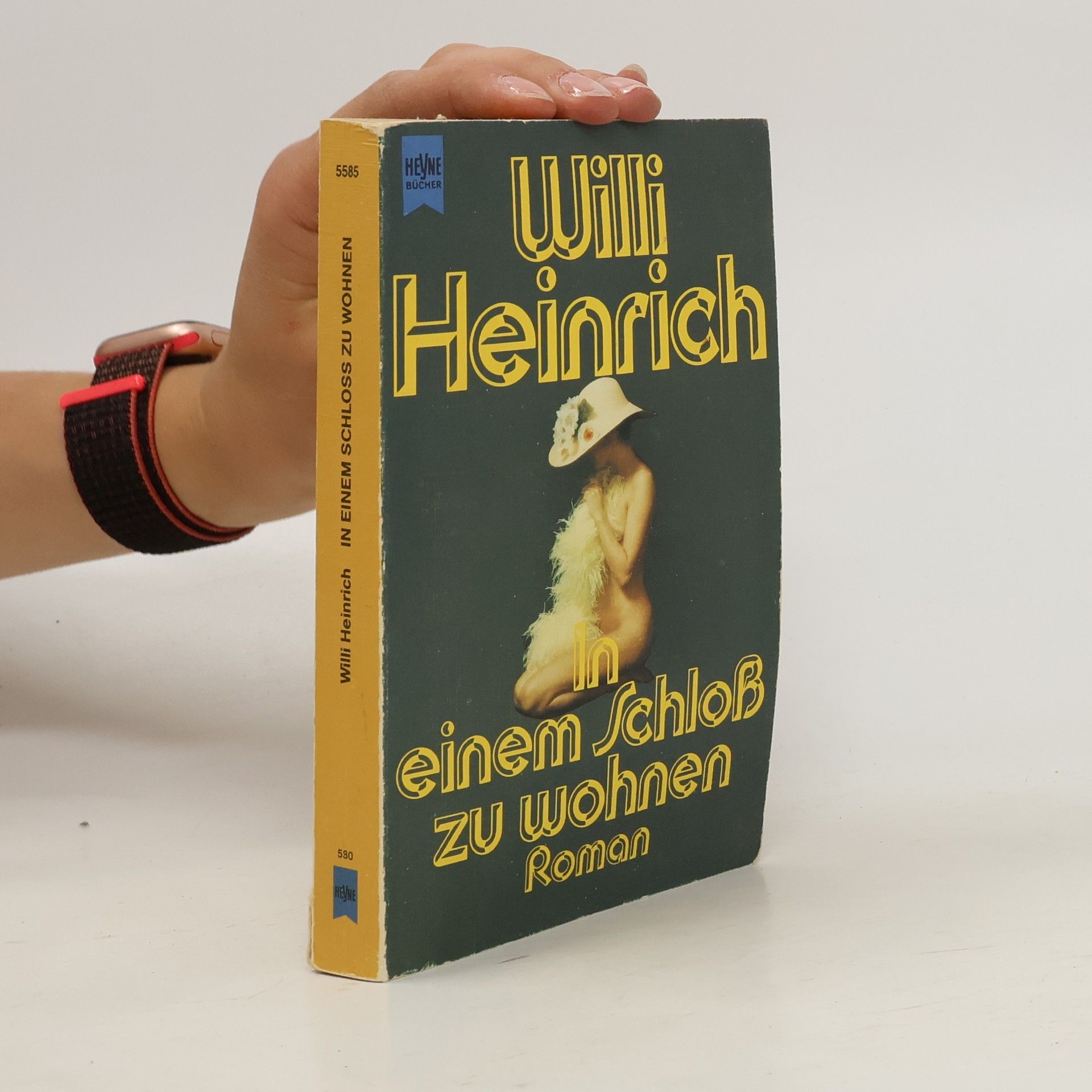 Willi Heinrich In einem Schloß zu wohnen