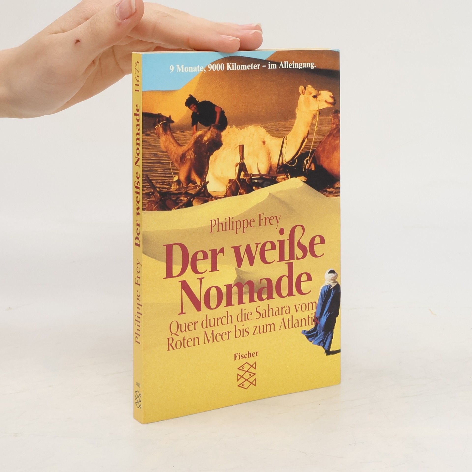 Philippe Frey Der weisse Nomade