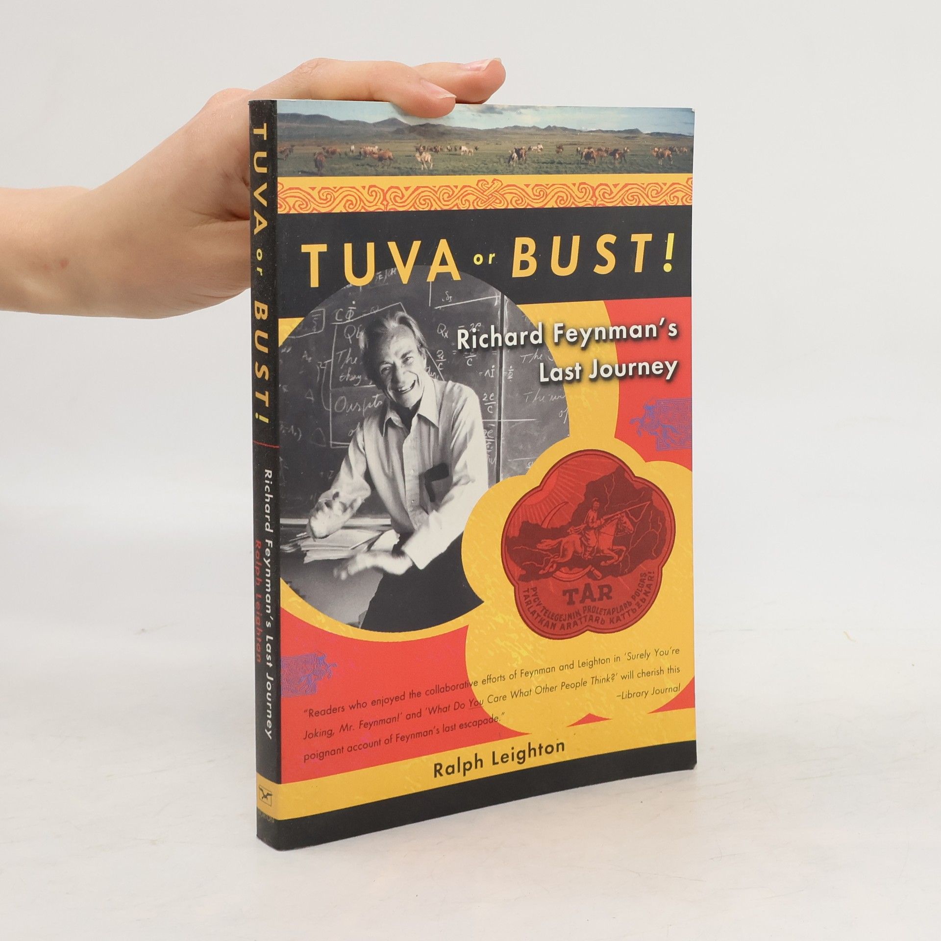 Ralph Leighton Tuva or bust! : Richard Feynman's last journey