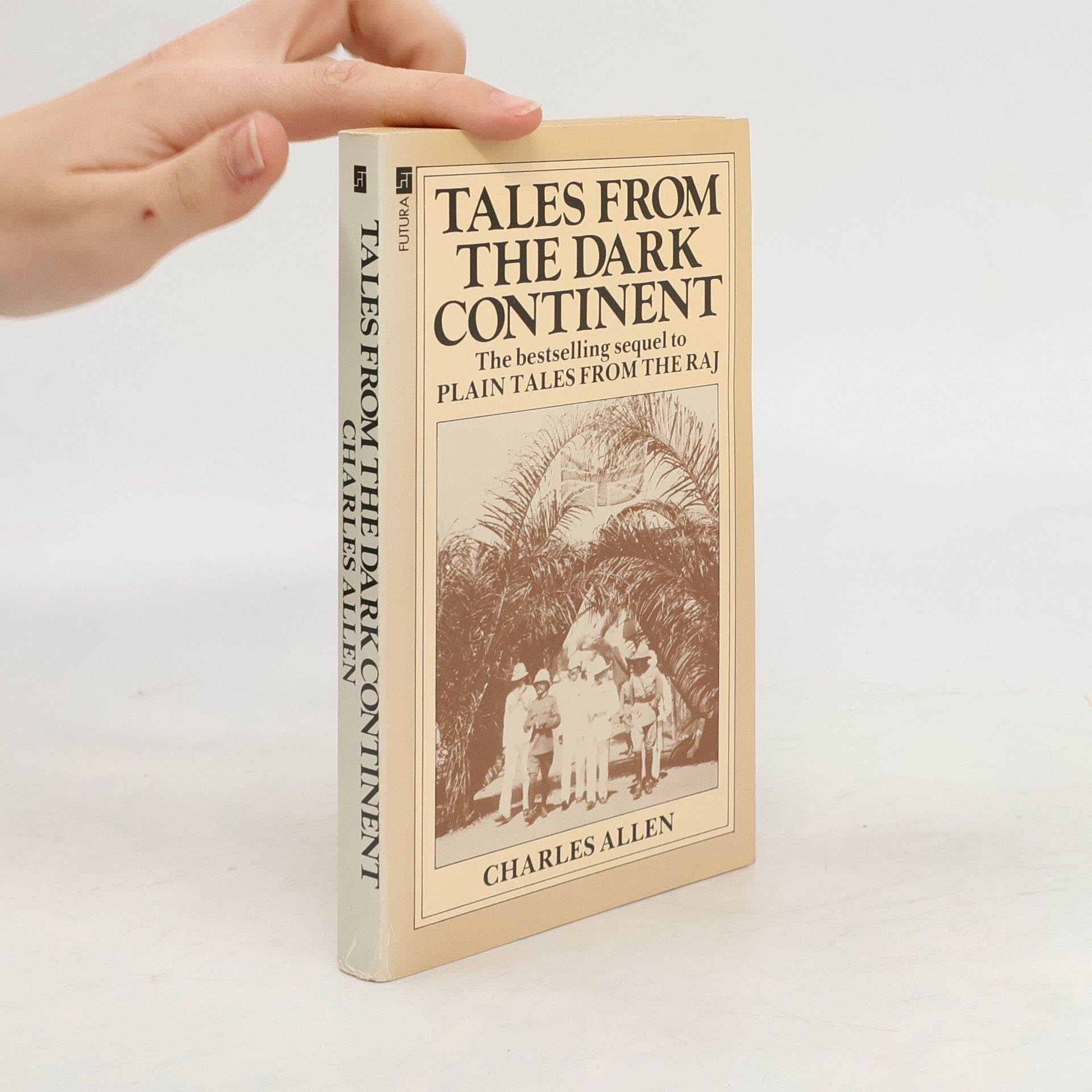 Charles Allen Tales from the Dark Continent
