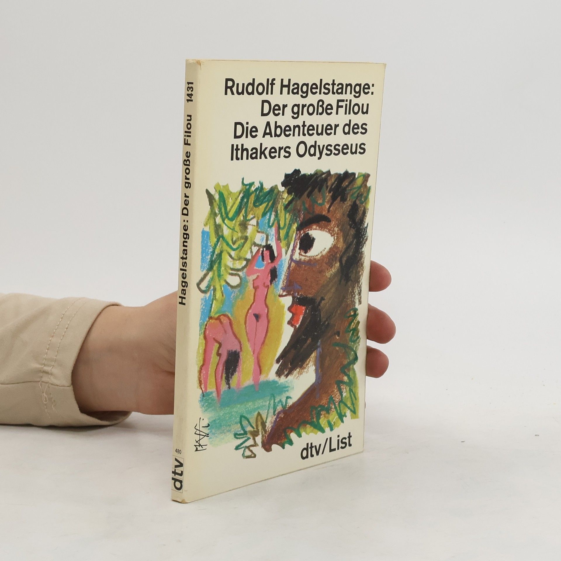 Rudolf Hagelstange Der große Filou. Die Abenteuer des Ithakers Odysseus