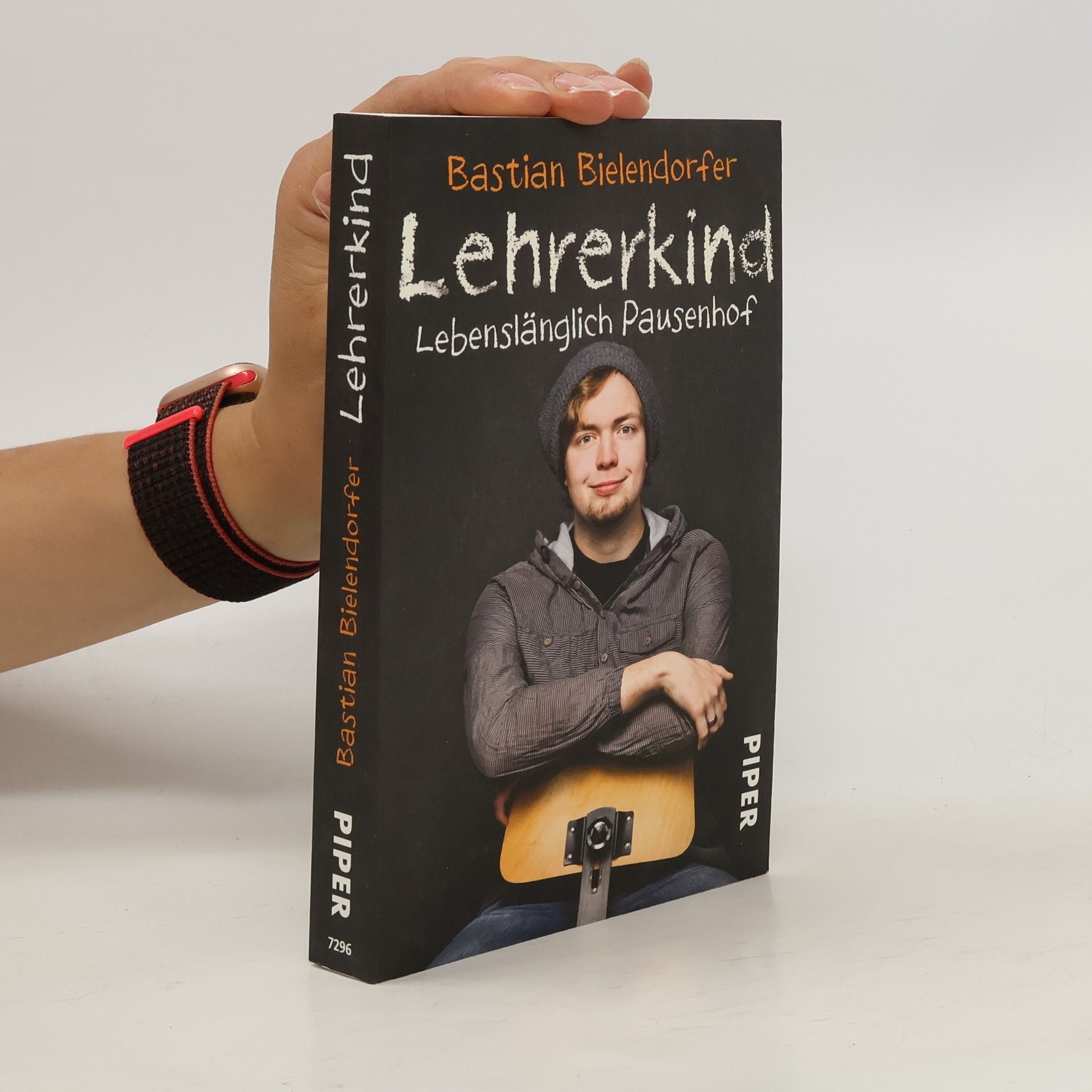 Bastian Bielendorfer Lehrerkind : lebenslänglich Pausenhof