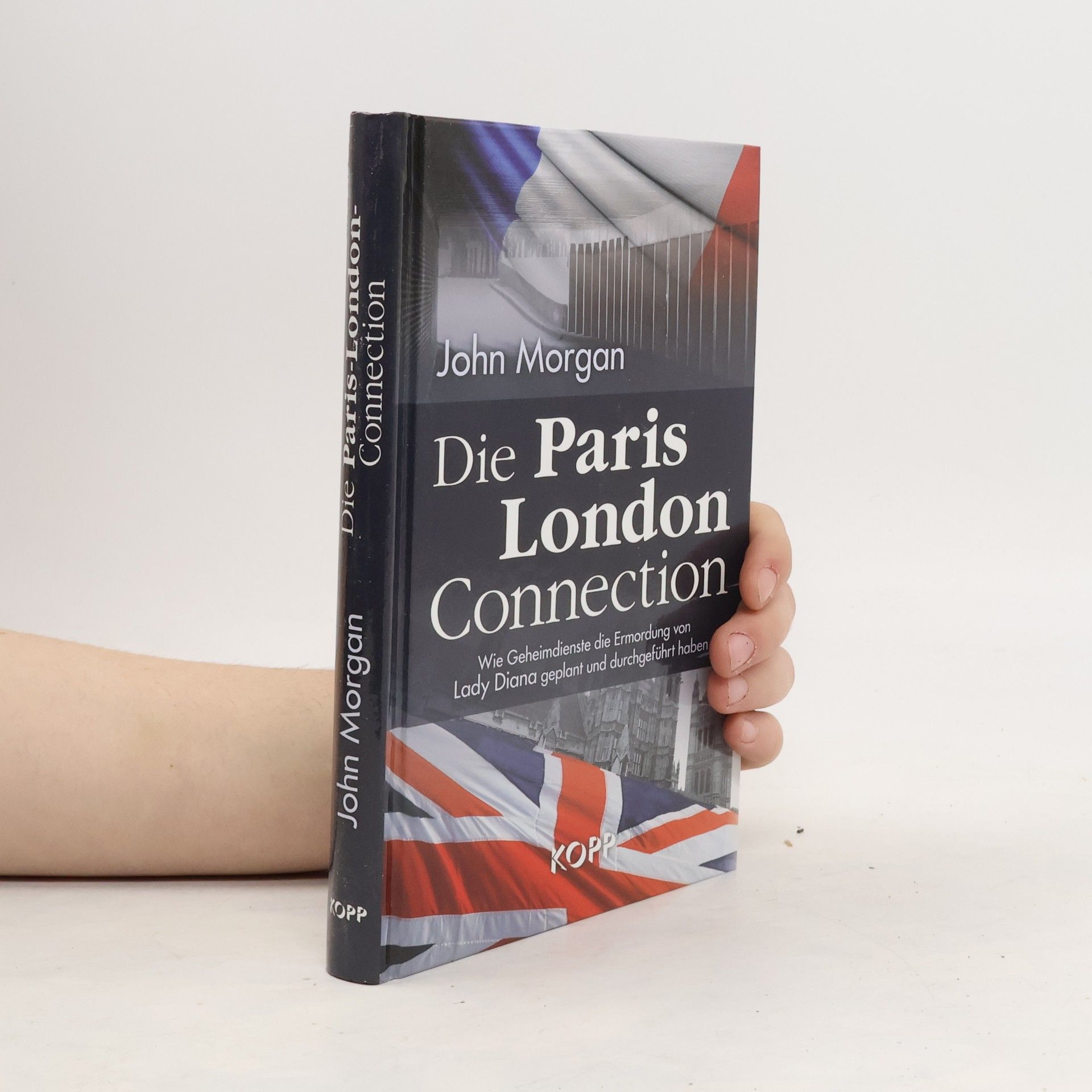 John Morgan Die Paris-London-Connection