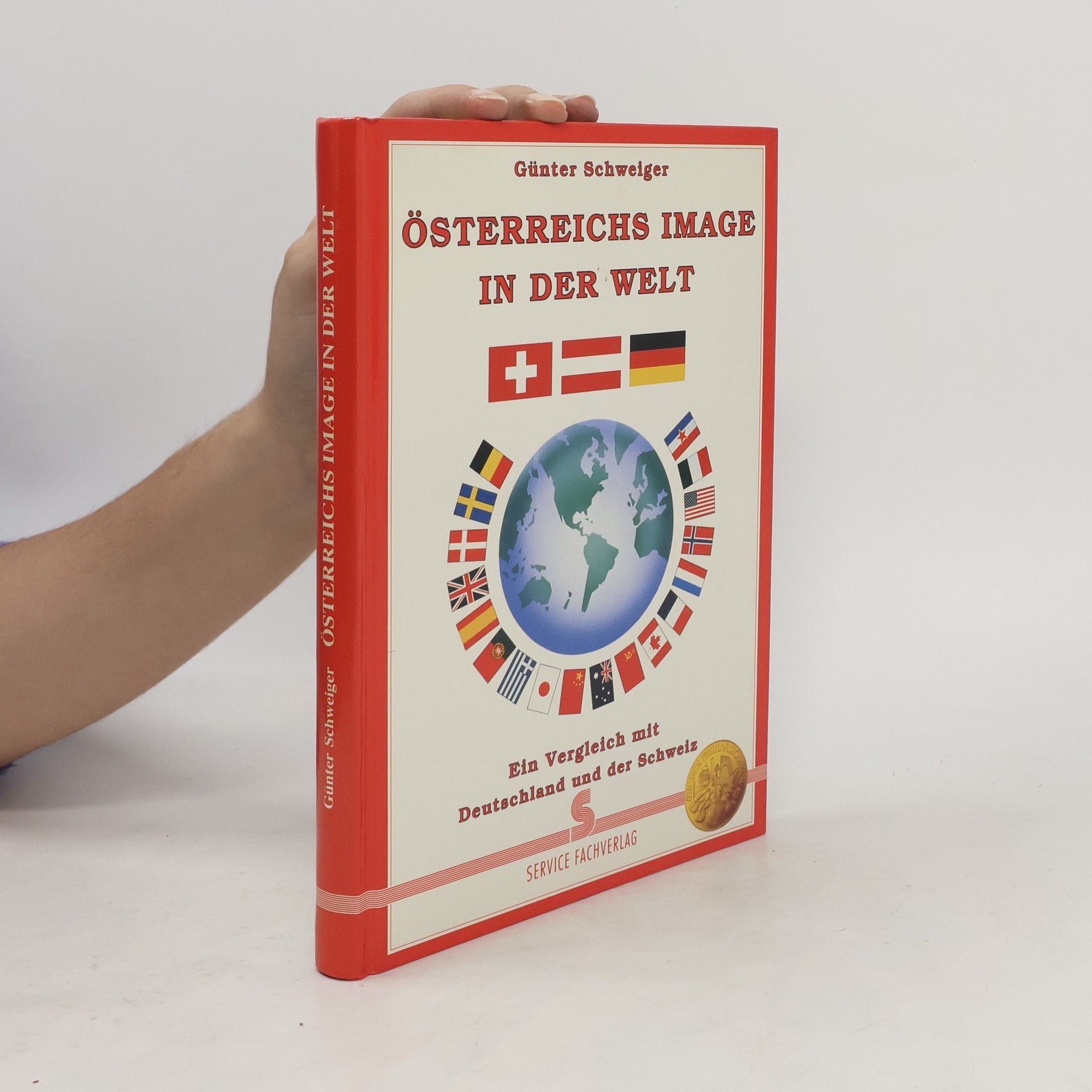 Günter Schweiger Österreichs Image in der Welt