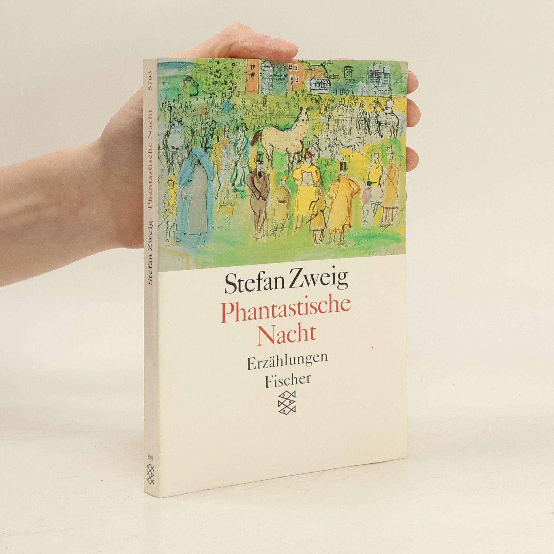 Stefan Zweig Phantastische Nacht : Erzählungen