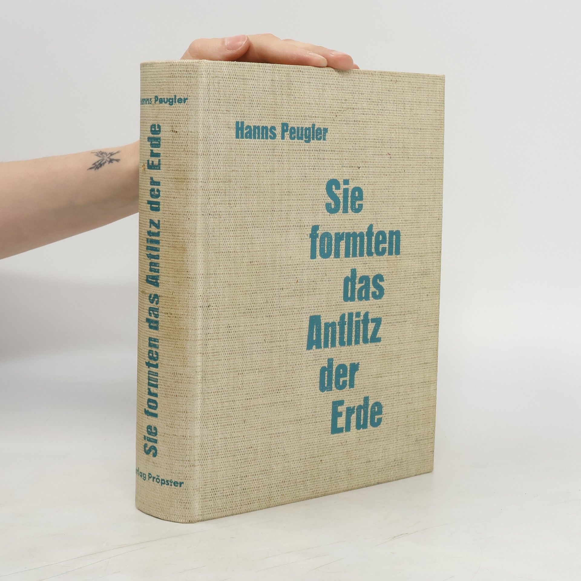 Hanns Peugler Sie formten das Antlitz der Erde
