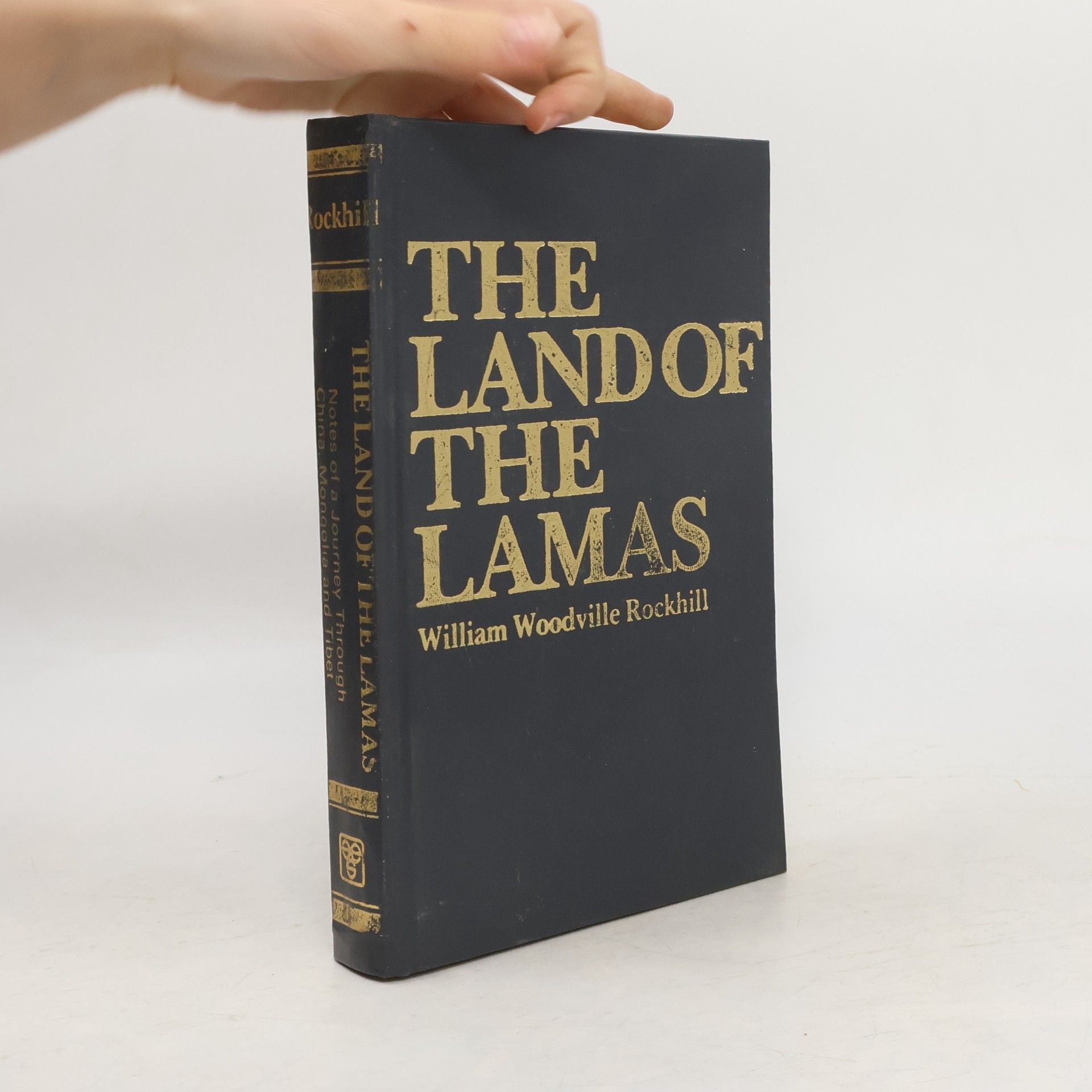 William Woodville Rockhill The Land of the Lamas