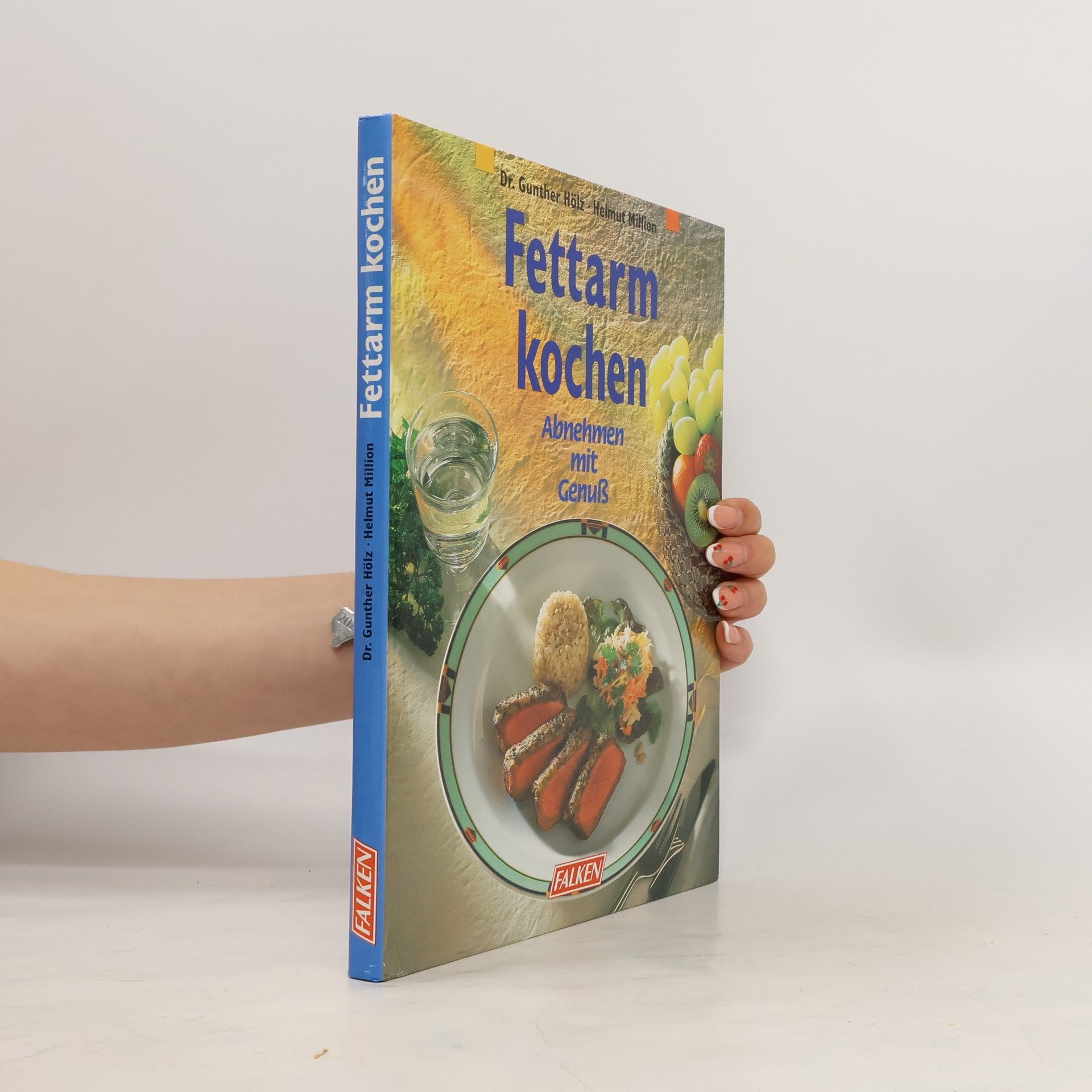 Gunther Hölz Fettarm kochen