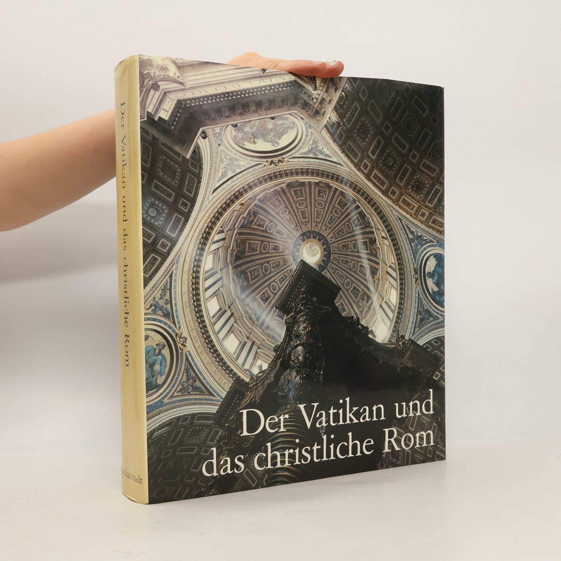 Autorenkollektiv Der Vatikan und das christliche Rom