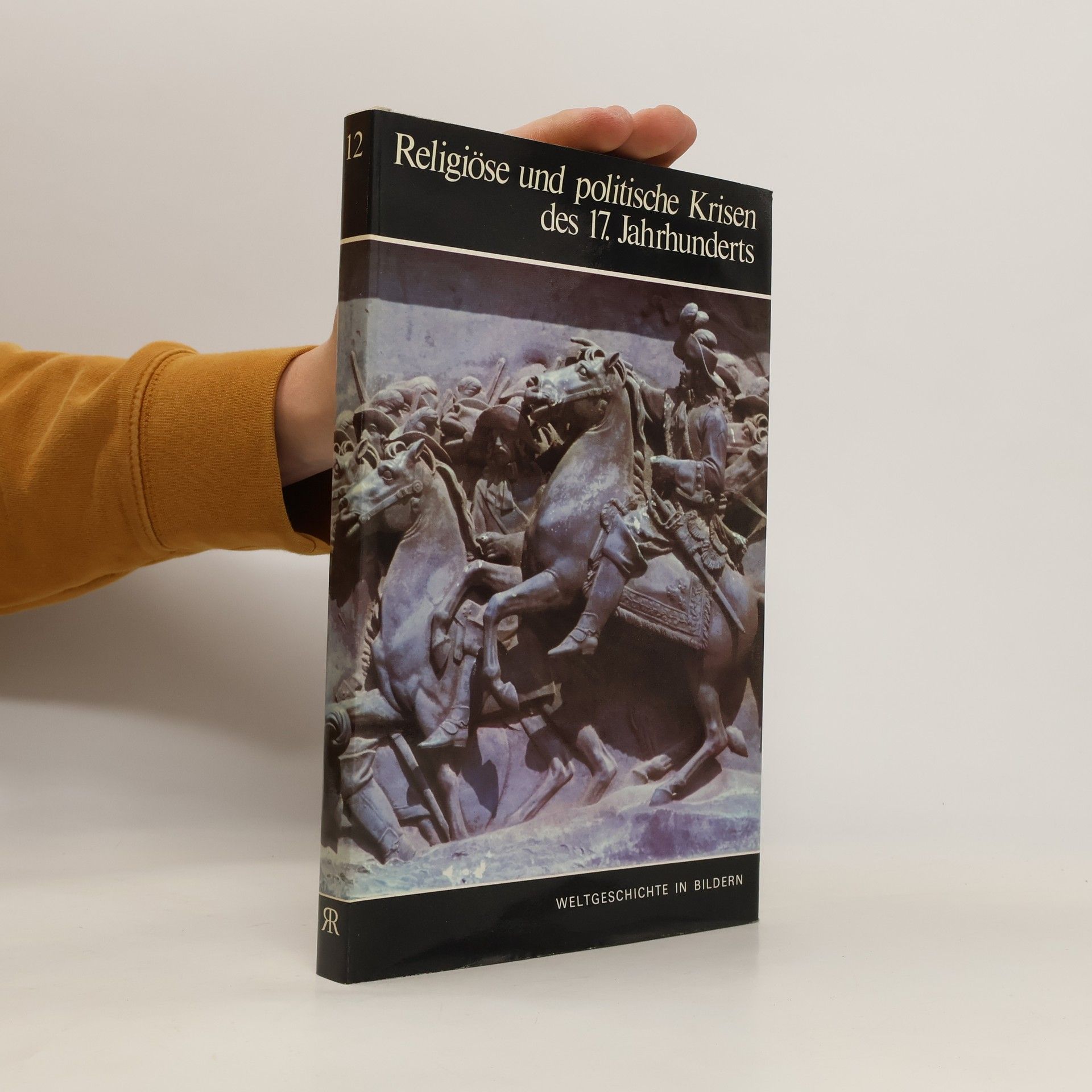 Autorenkollektiv Religiöse und politische Krisen des 17. Jahrhunderts 12