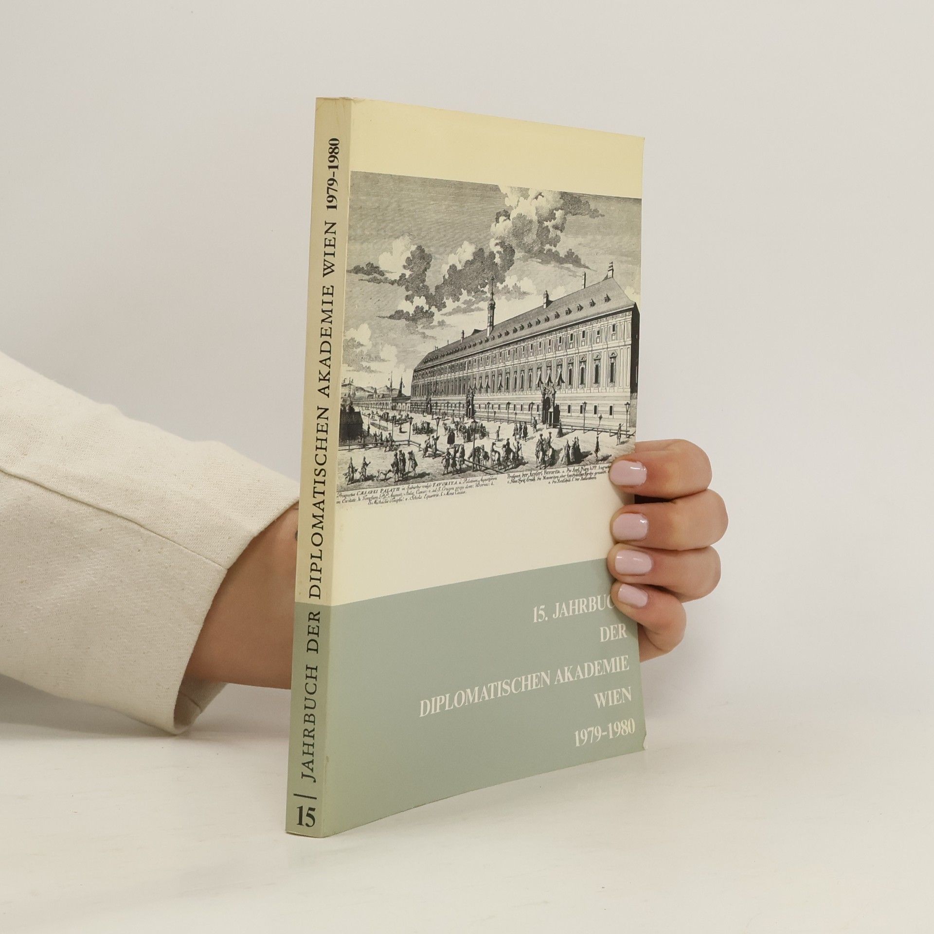 kolektiv 15 Jahrbuch der Diplomatischen Akademie Wien 1979-1980