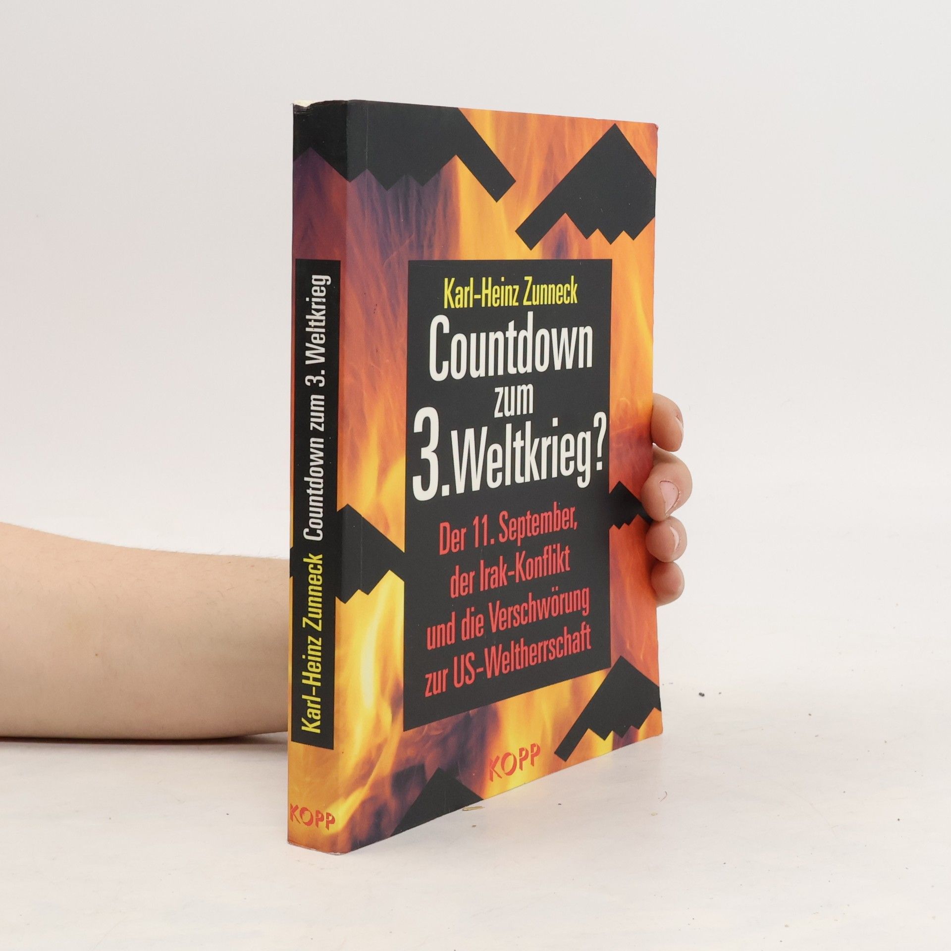 Karl-Heinz Zunneck Countdown zum 3. Weltkrieg?