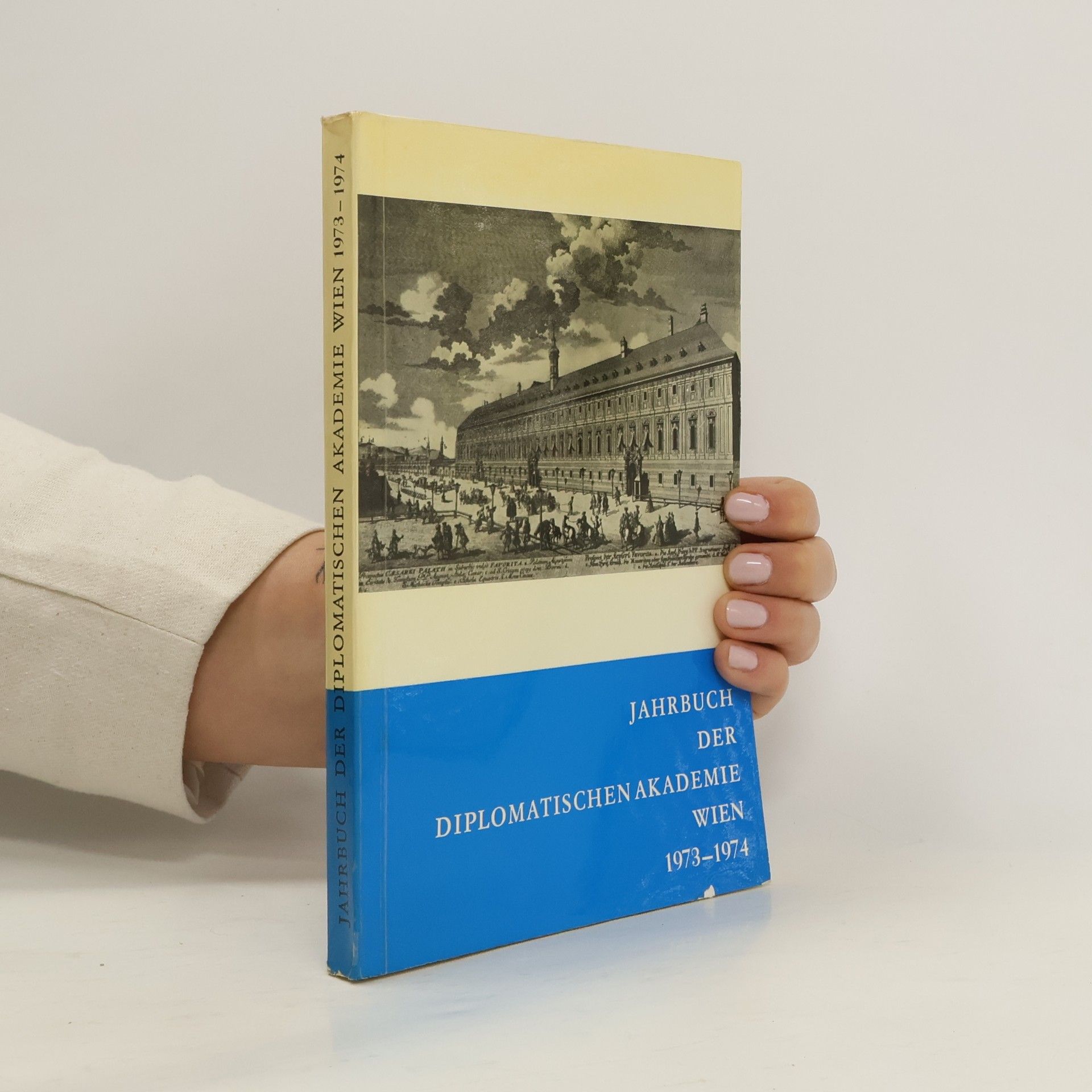 Autorenkollektiv Jahrbuch der Diplomatischen Akademie Wien 1973-1974