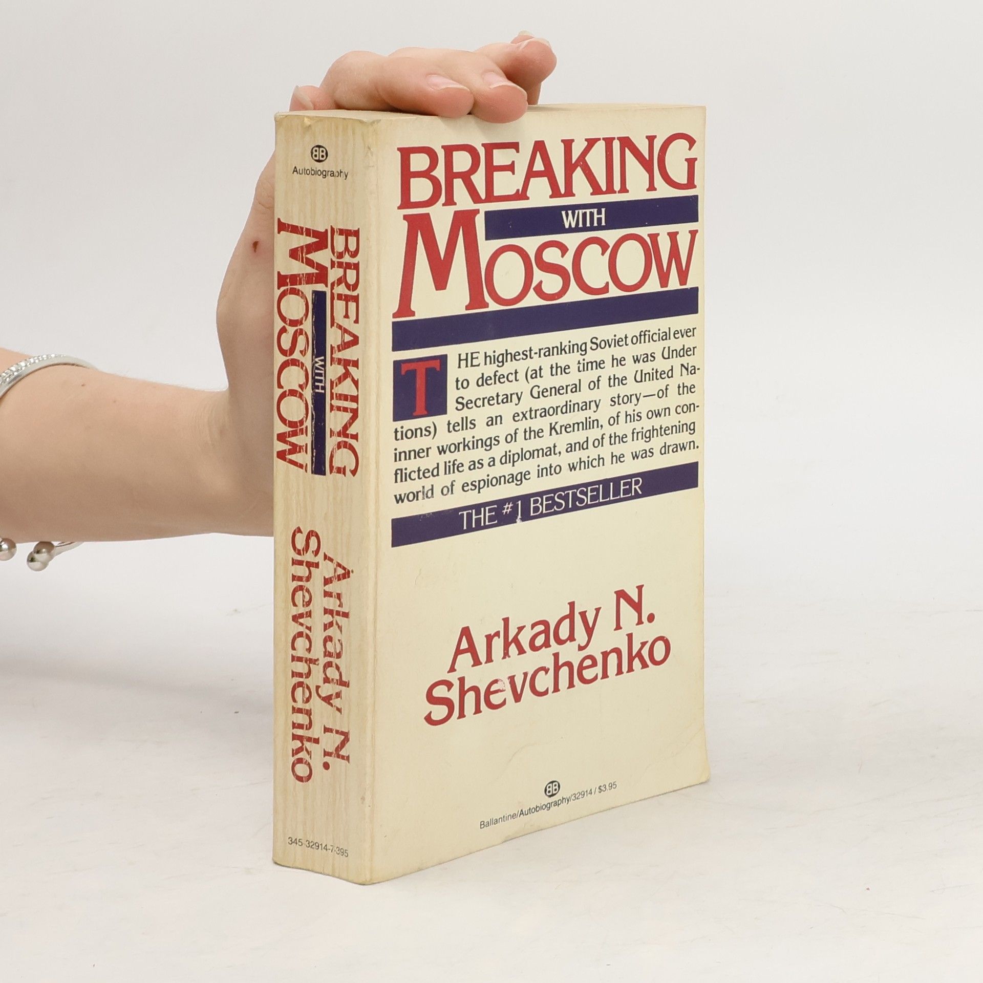 Arkady N. Schevchenko Breaking with Moscow