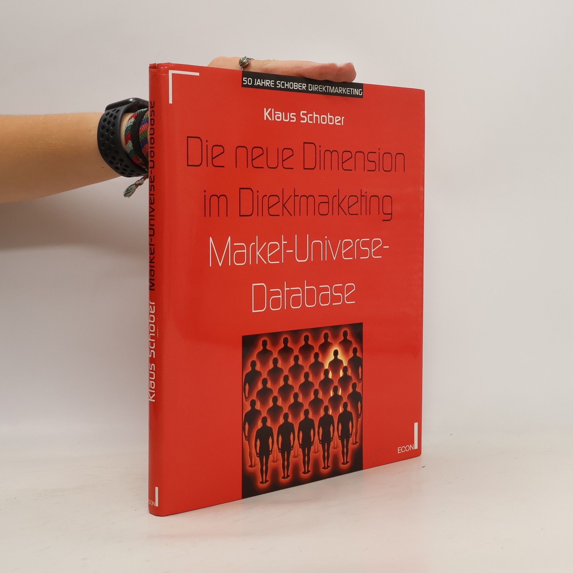 Klaus Schober Die neue Dimension im Direktmarketing