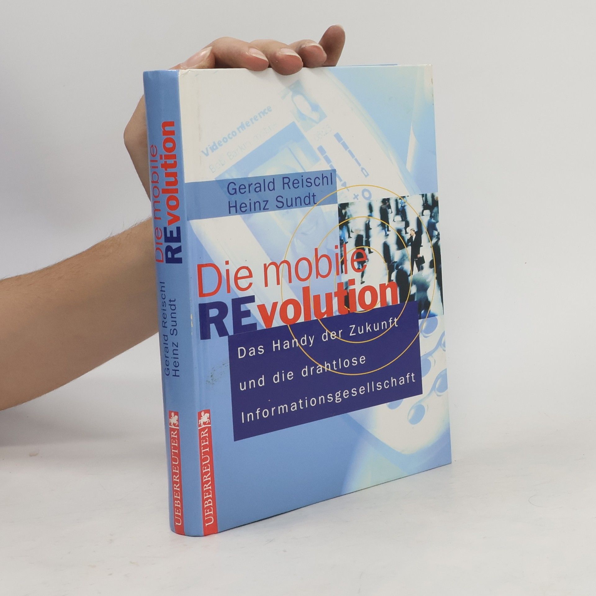 Reischl Gerald Die mobile Revolution