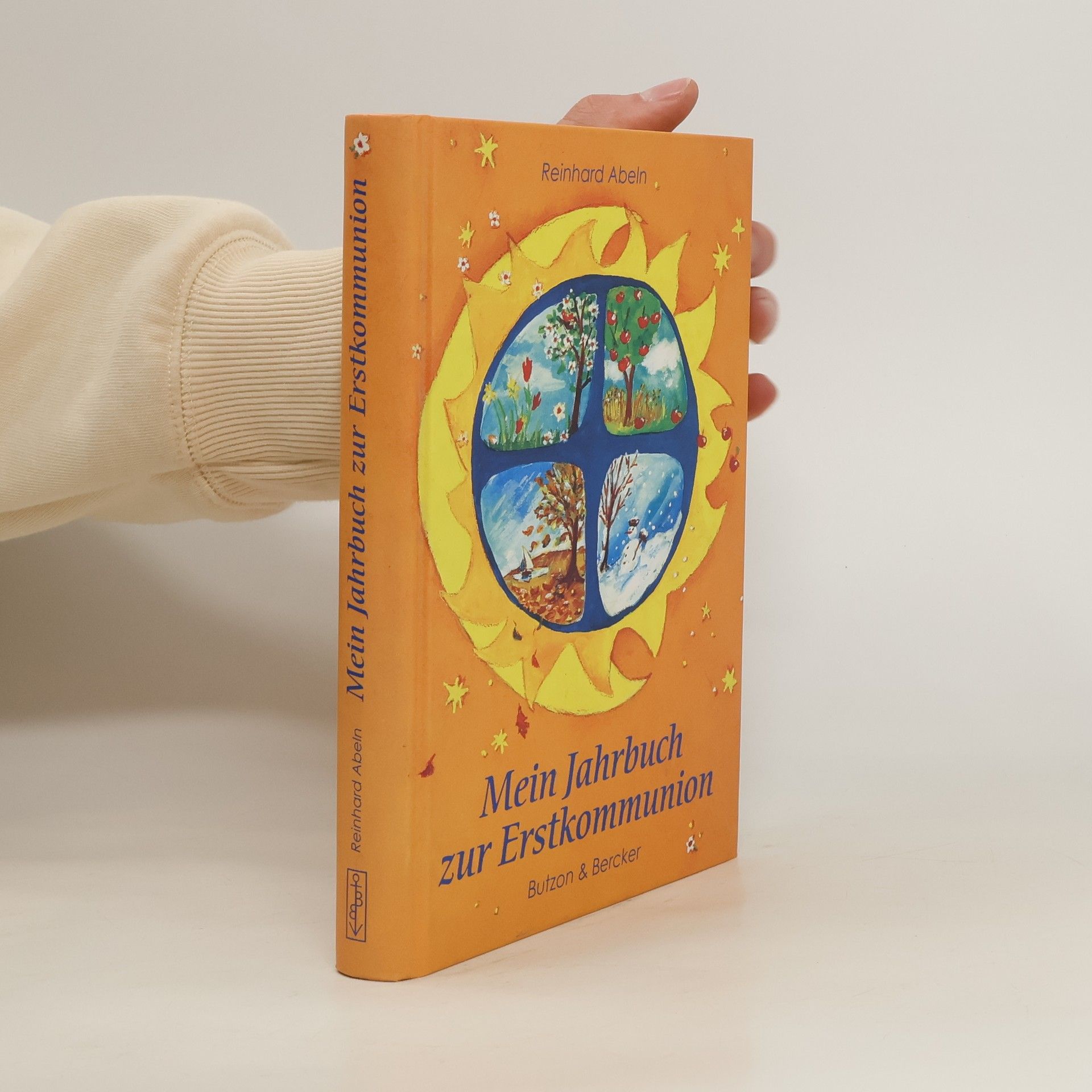 Reinhard Abeln Mein Jahrbuch zur Erstkommunion