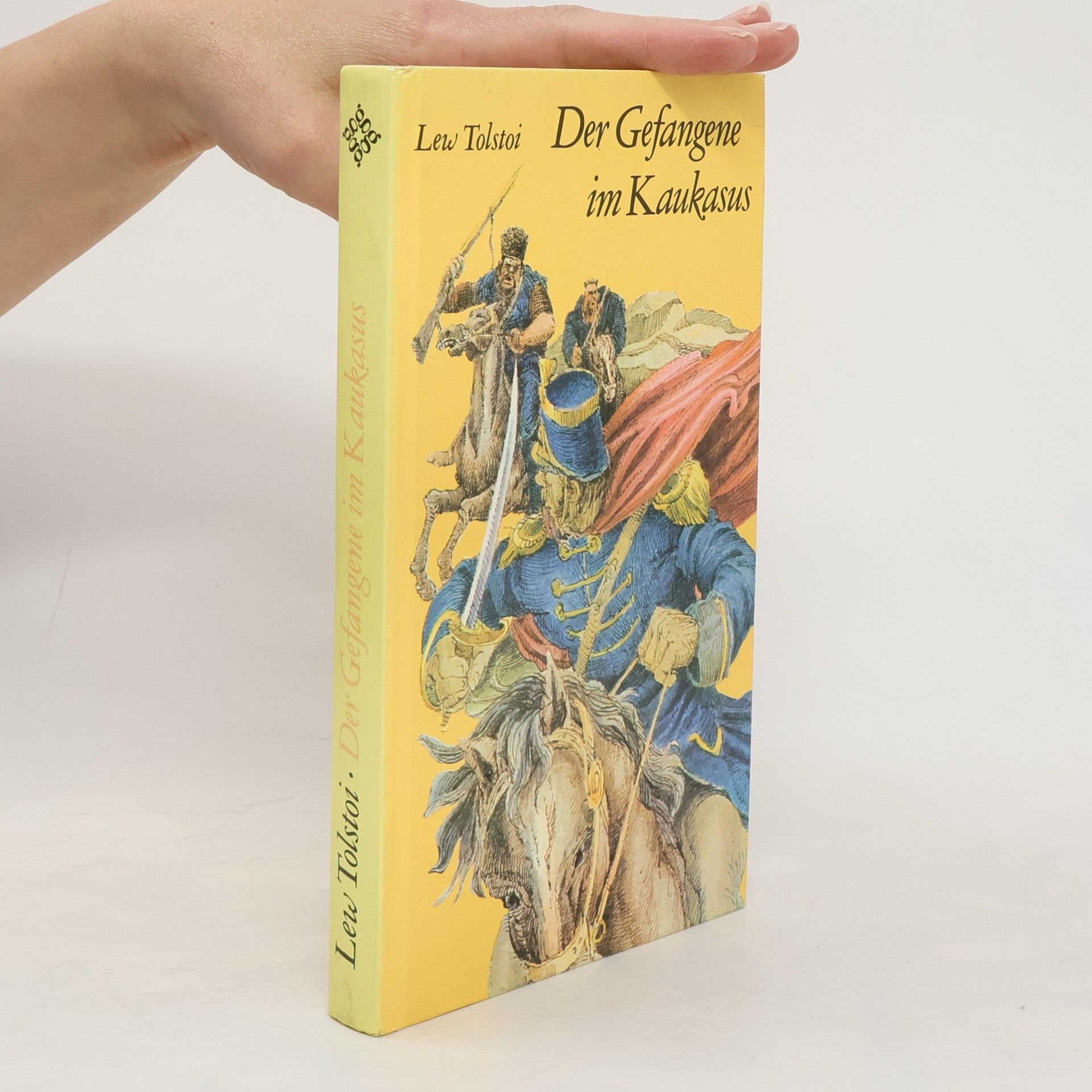 Lev Nikolajevič Tolstoj Der Gefange im Kaukasus