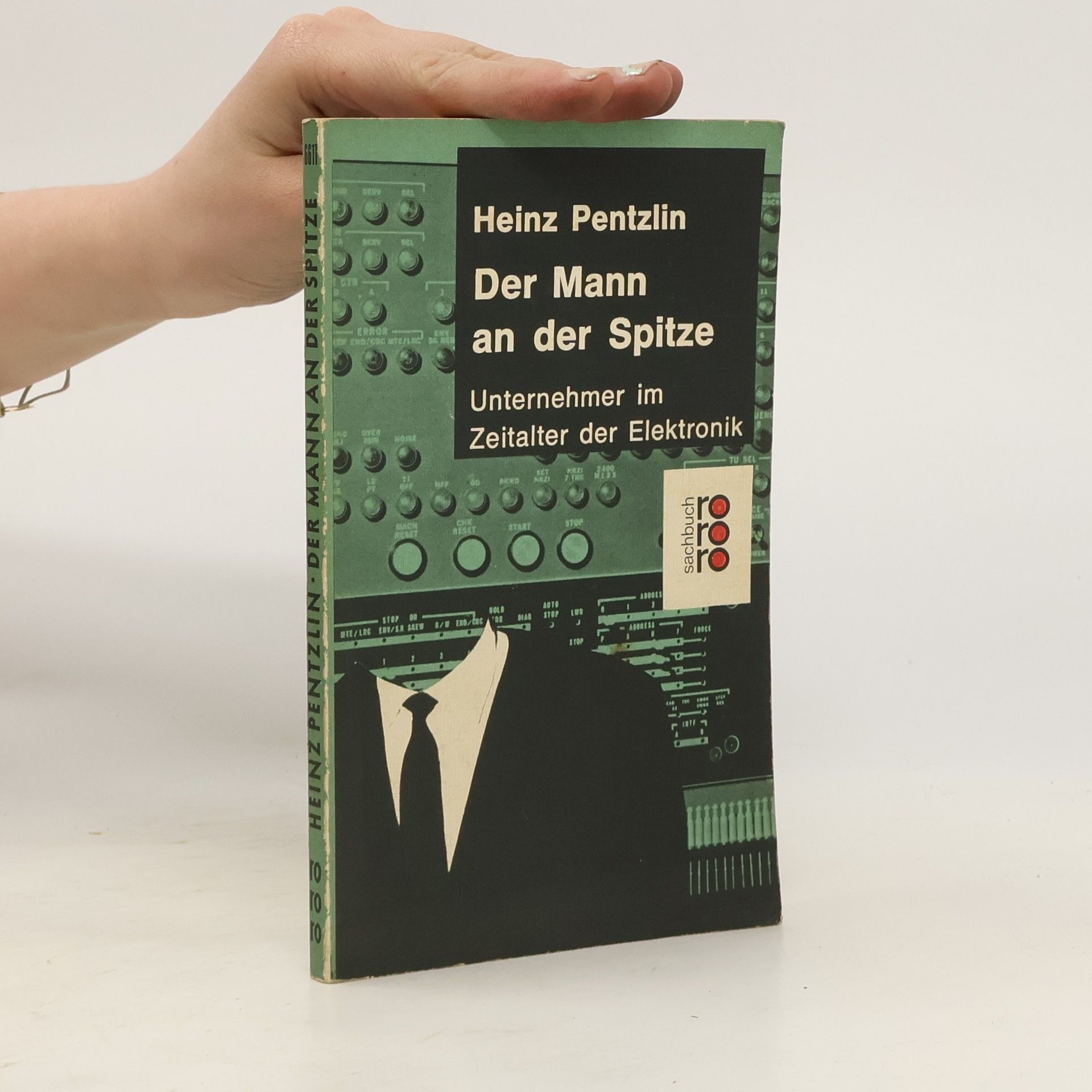 Heinz Pentzlin Der Mann an der Spitze
