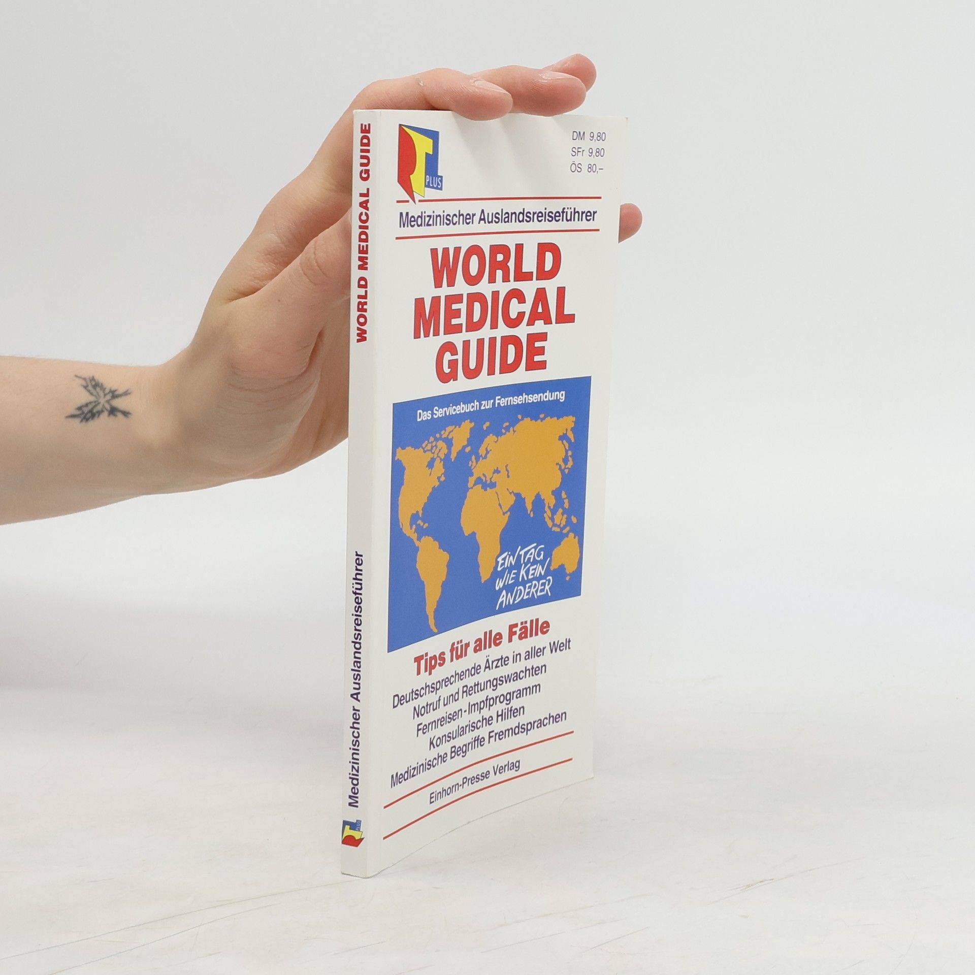 Autorenkollektiv World Medical Guide. Medizinischer Auslandsreiseführer