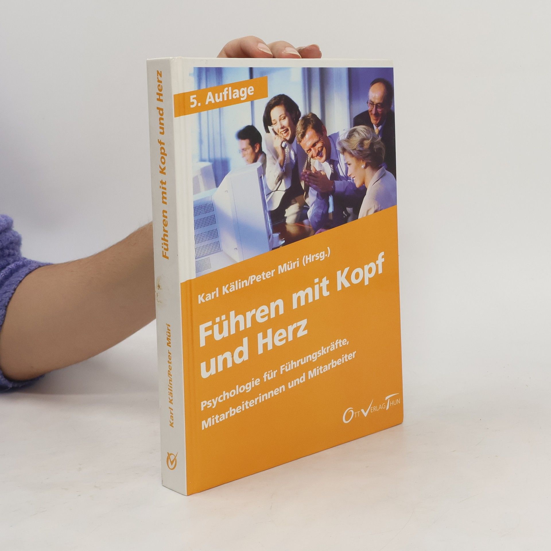 Karl Kälin Führen mit Kopf und Herz