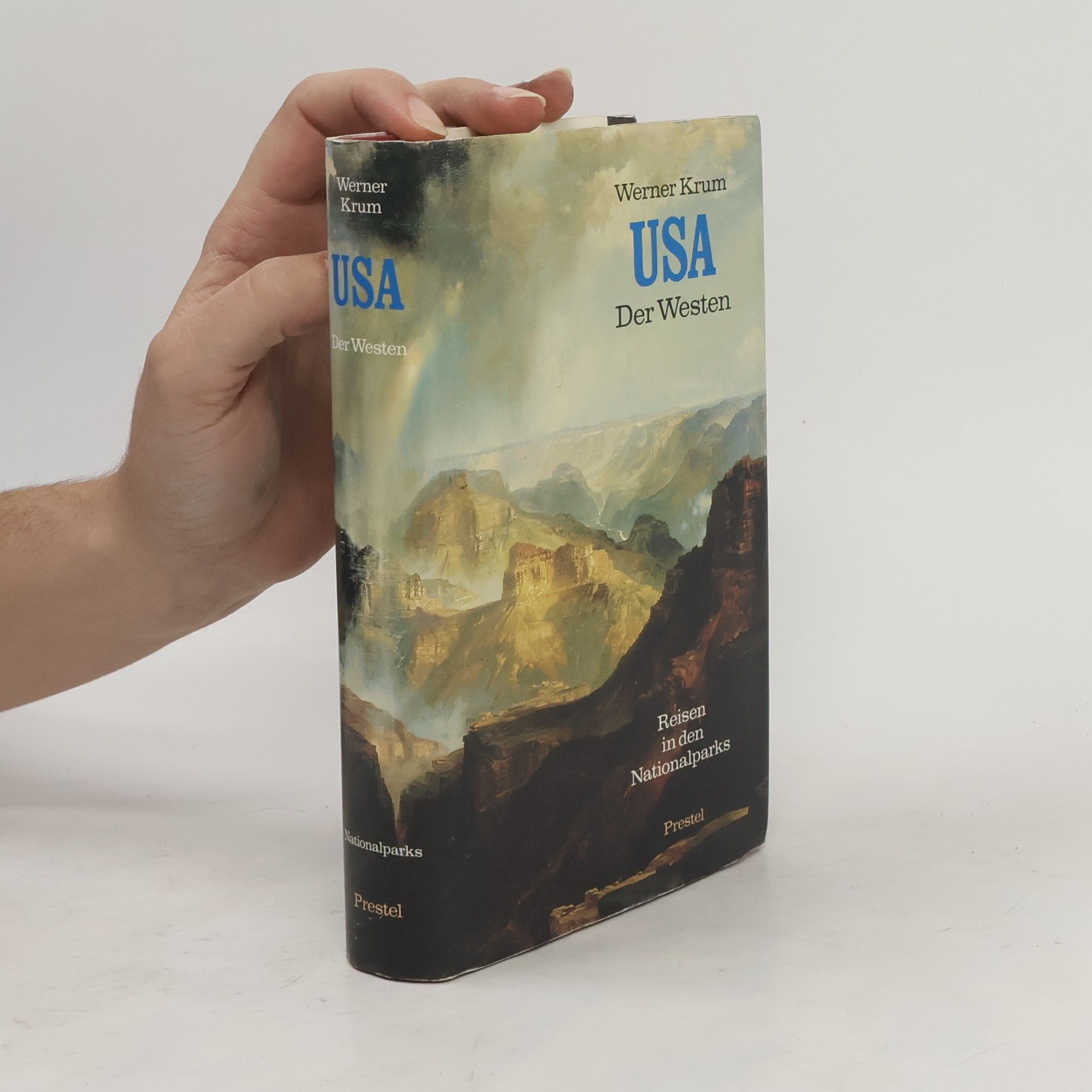 Werner Krum USA, Der Westen. Reisen in den Nationalparks