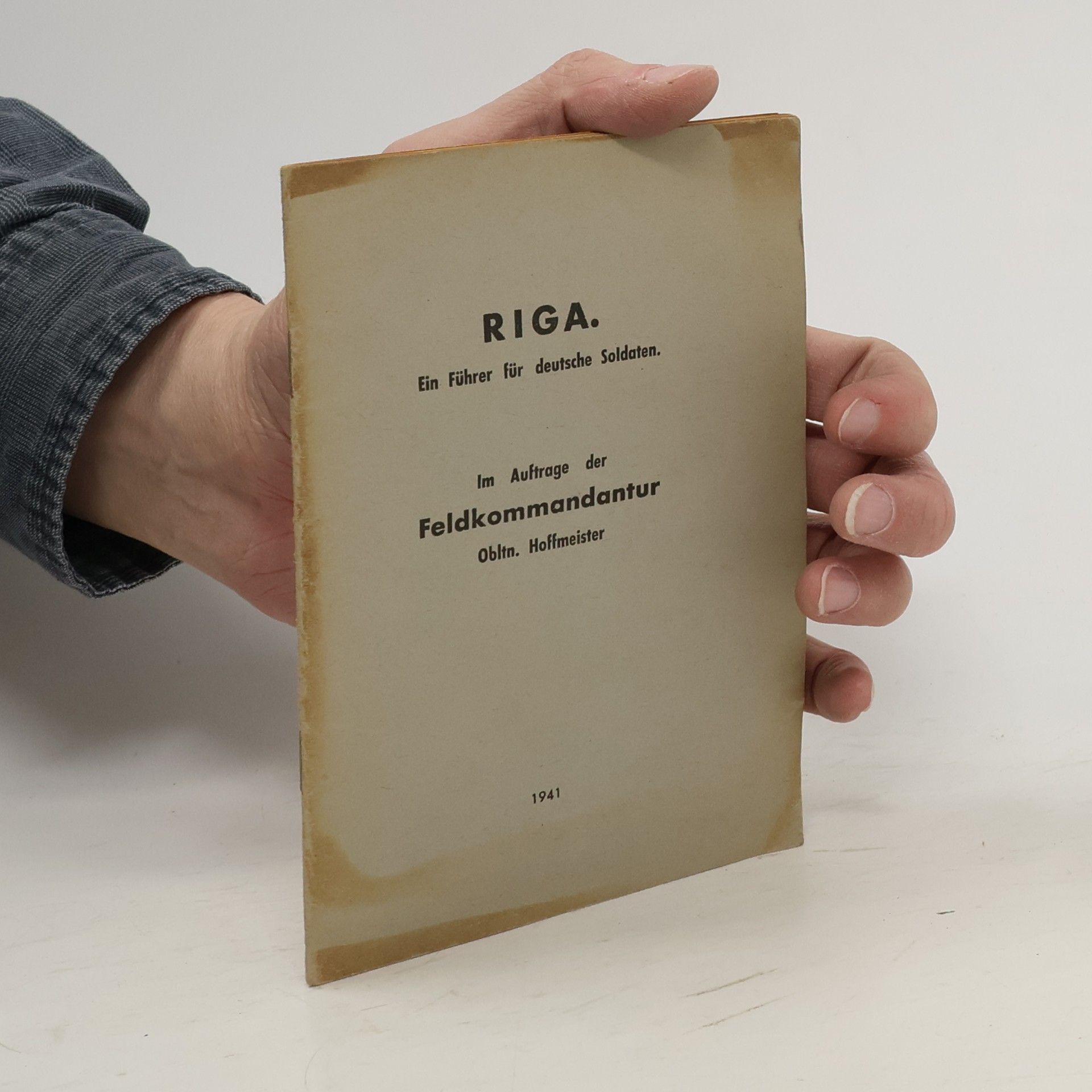 Auteurscollectief Riga. Ein Führer für deutsche Soldaten