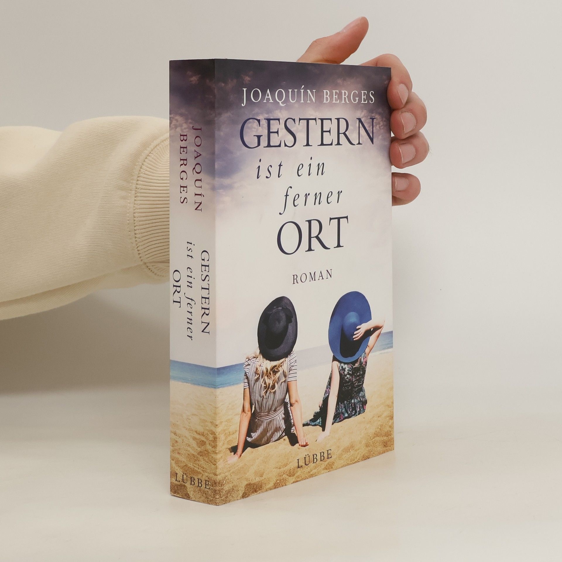 Joaquín Berges Gestern ist ein ferner Ort