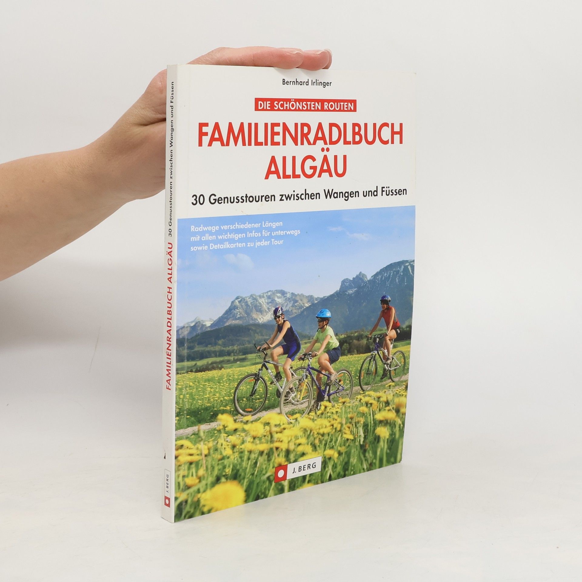 Bernhard Irlinger Familienradlbuch Allgäu