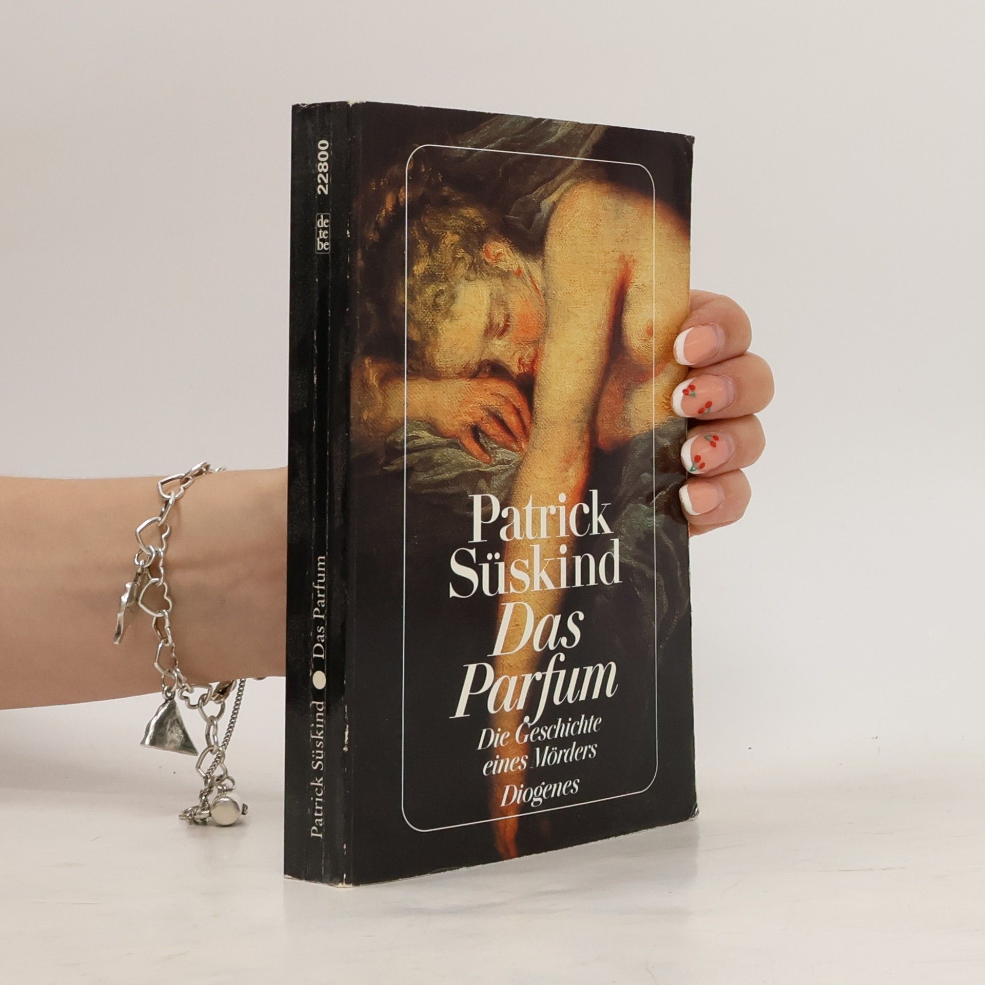 Patrick Süskind Das Parfum: Die Geschichte eines Morders