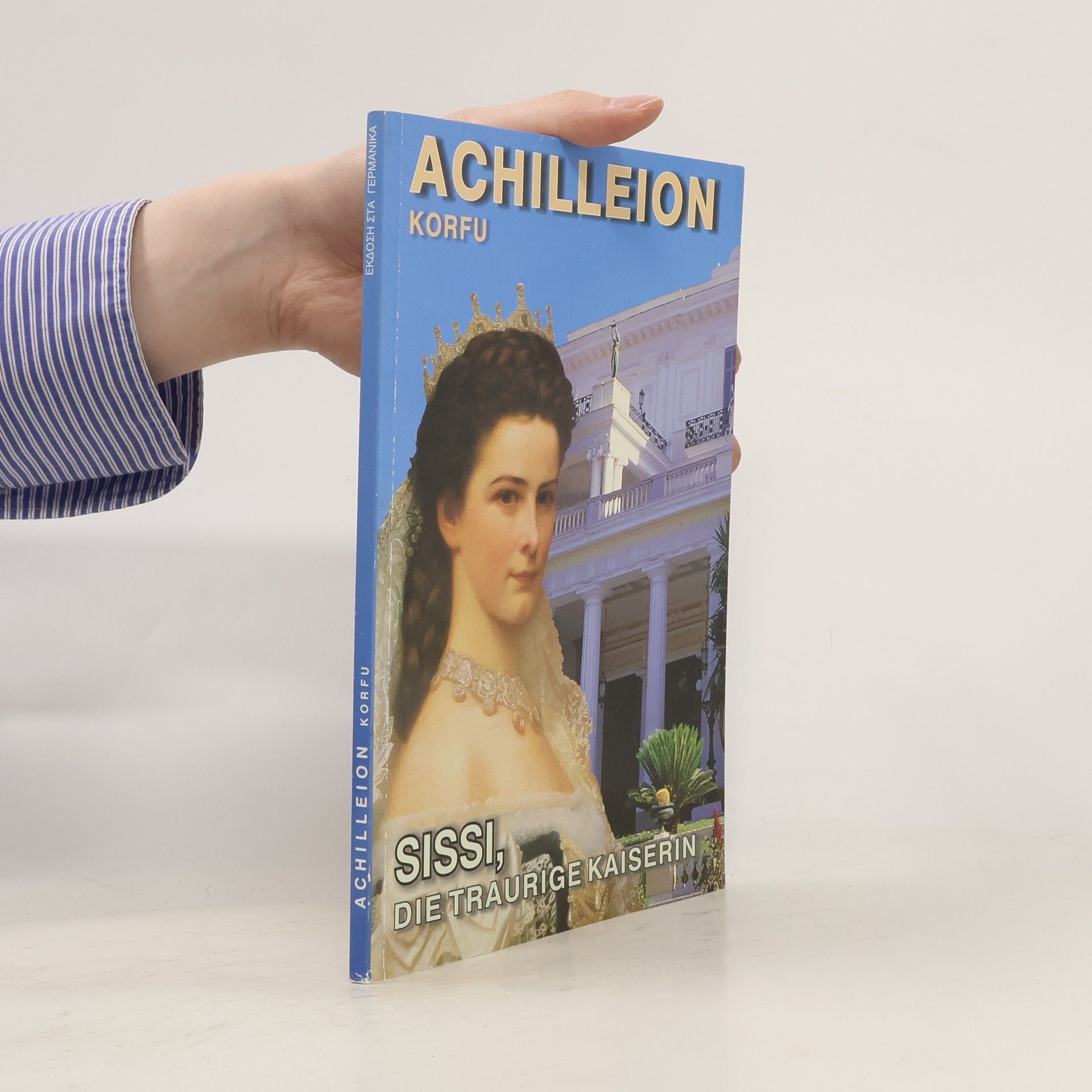 kolektiv Achilleion Korfu Sissi, Die Traurige Kaiserin