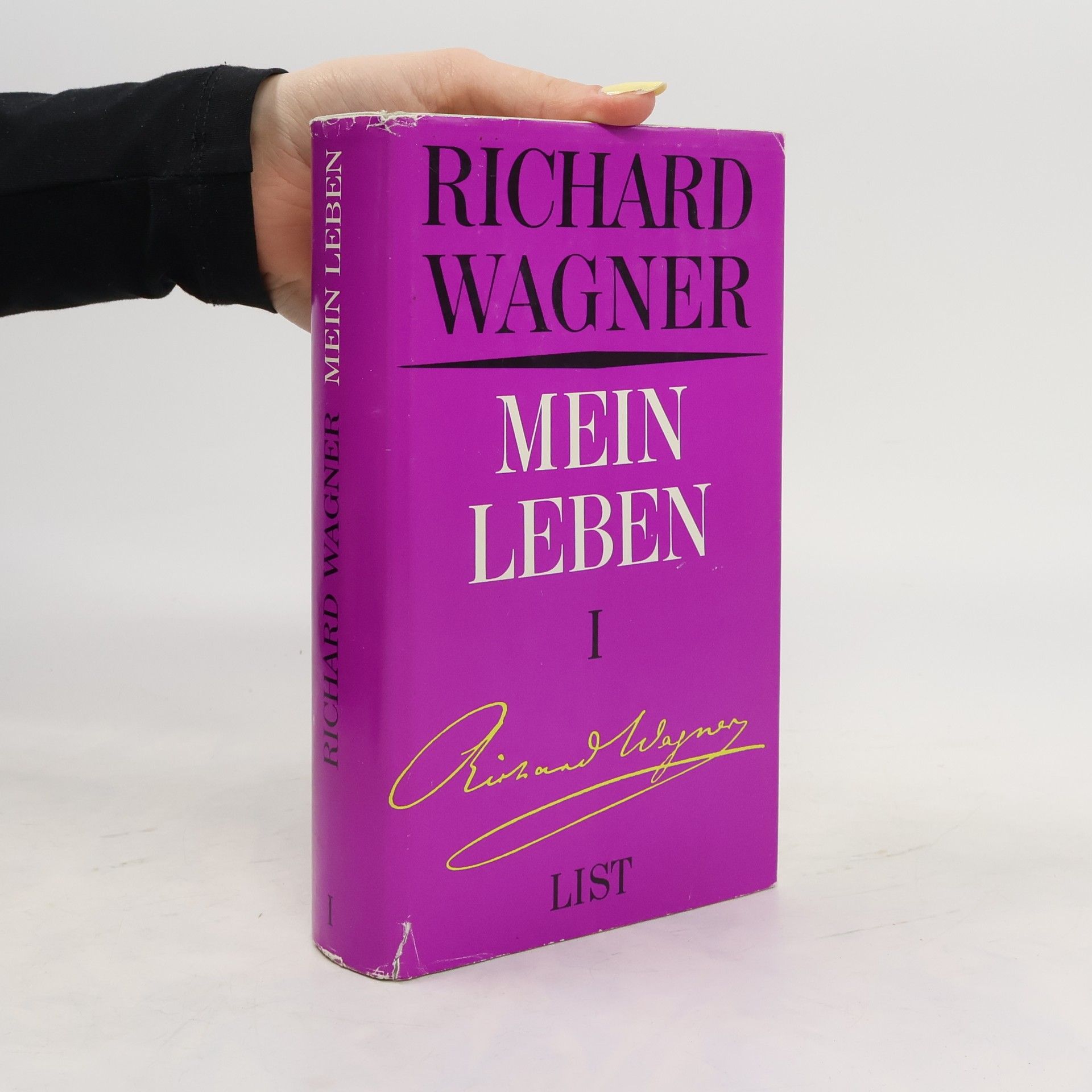 Richard Wagner Mein Leben I
