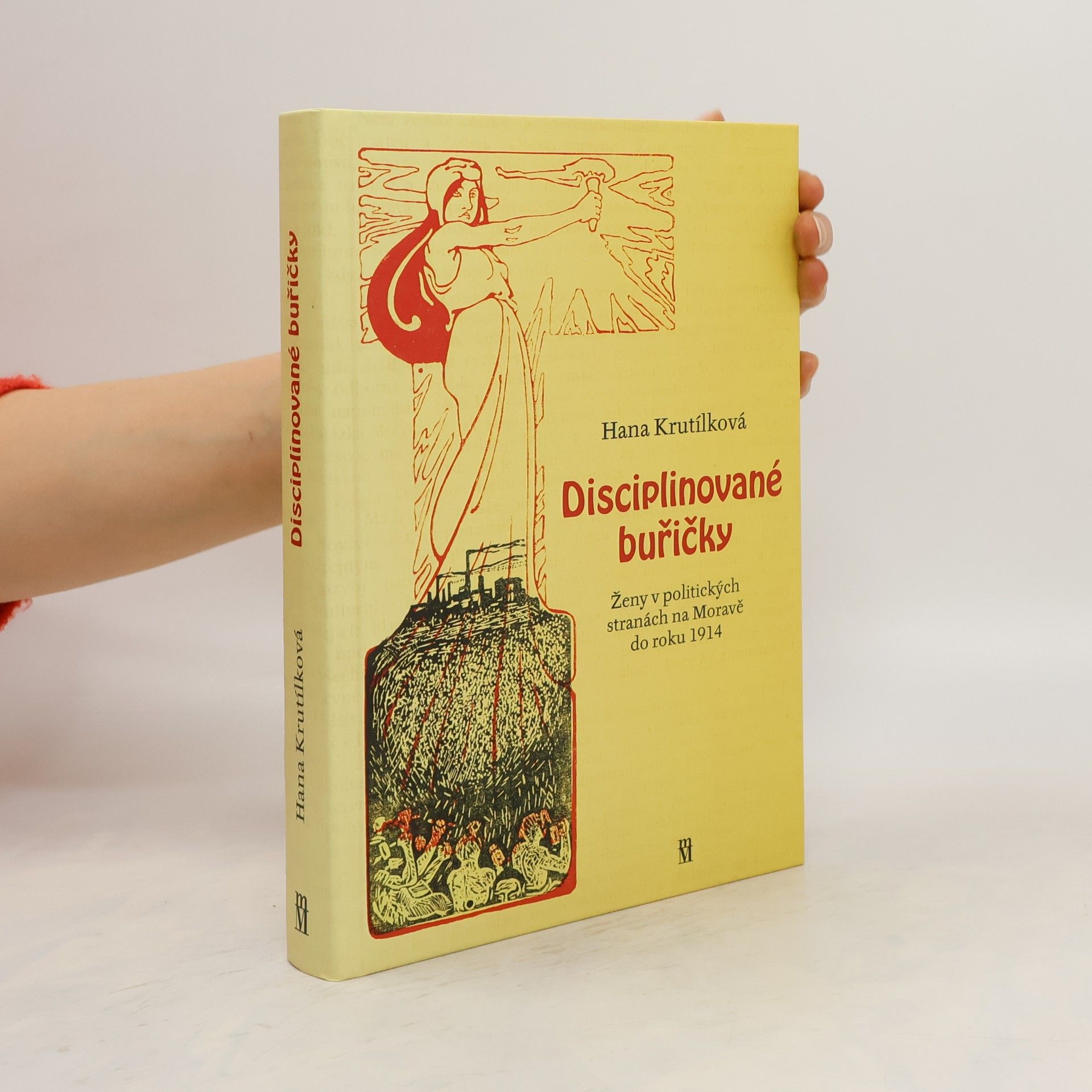 Hana Krutílková Disciplinované buřičky