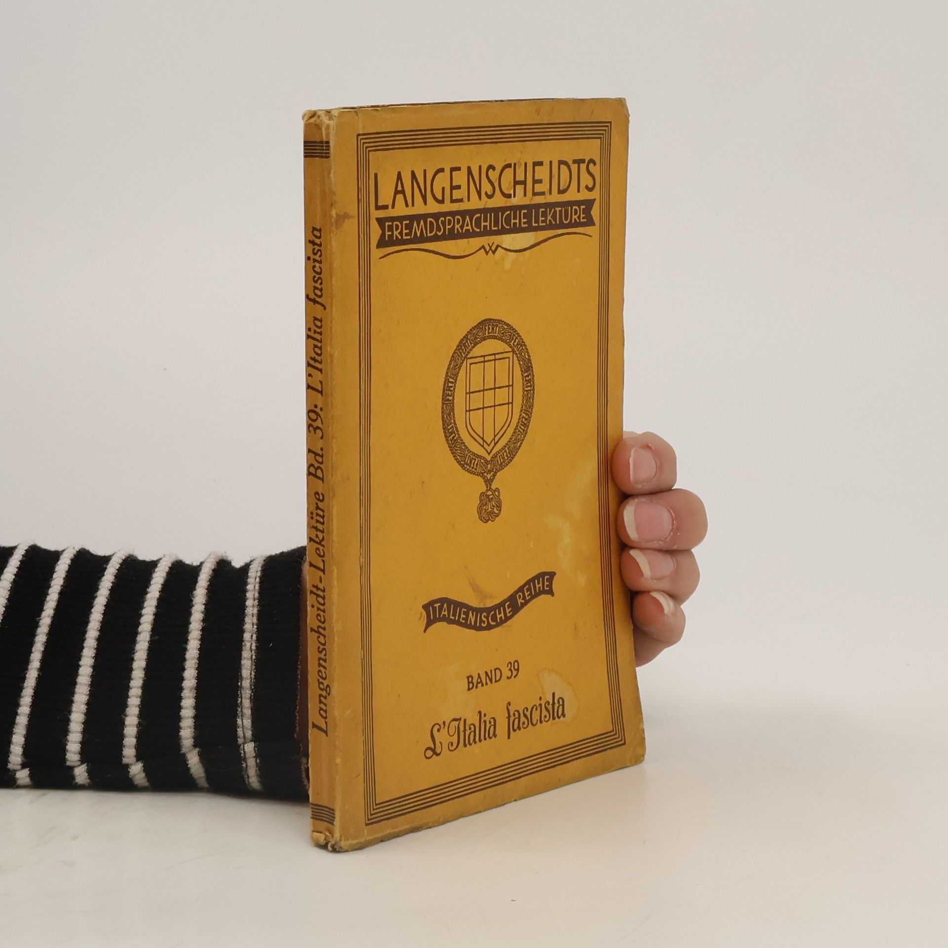 Autorenkollektiv Langenscheidts Fremdsprachliche Lektüre L'Italia Fascista Band 39