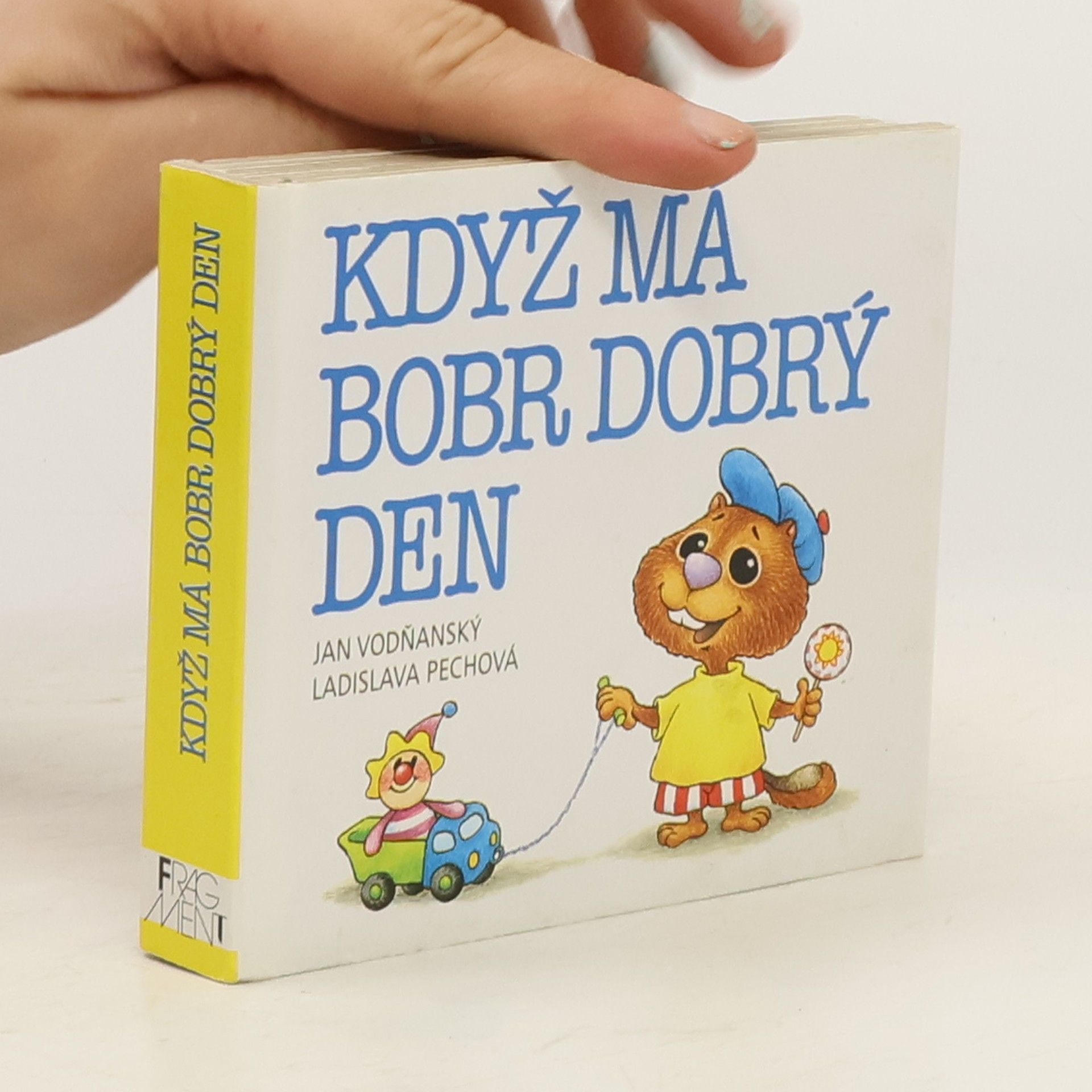 Jan Vodňanský Když má bobr dobrý den