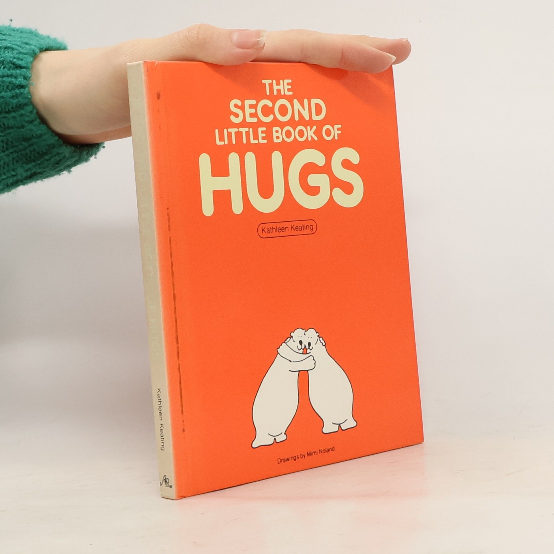 Kathleen Keating The Second Little Book of Hugs