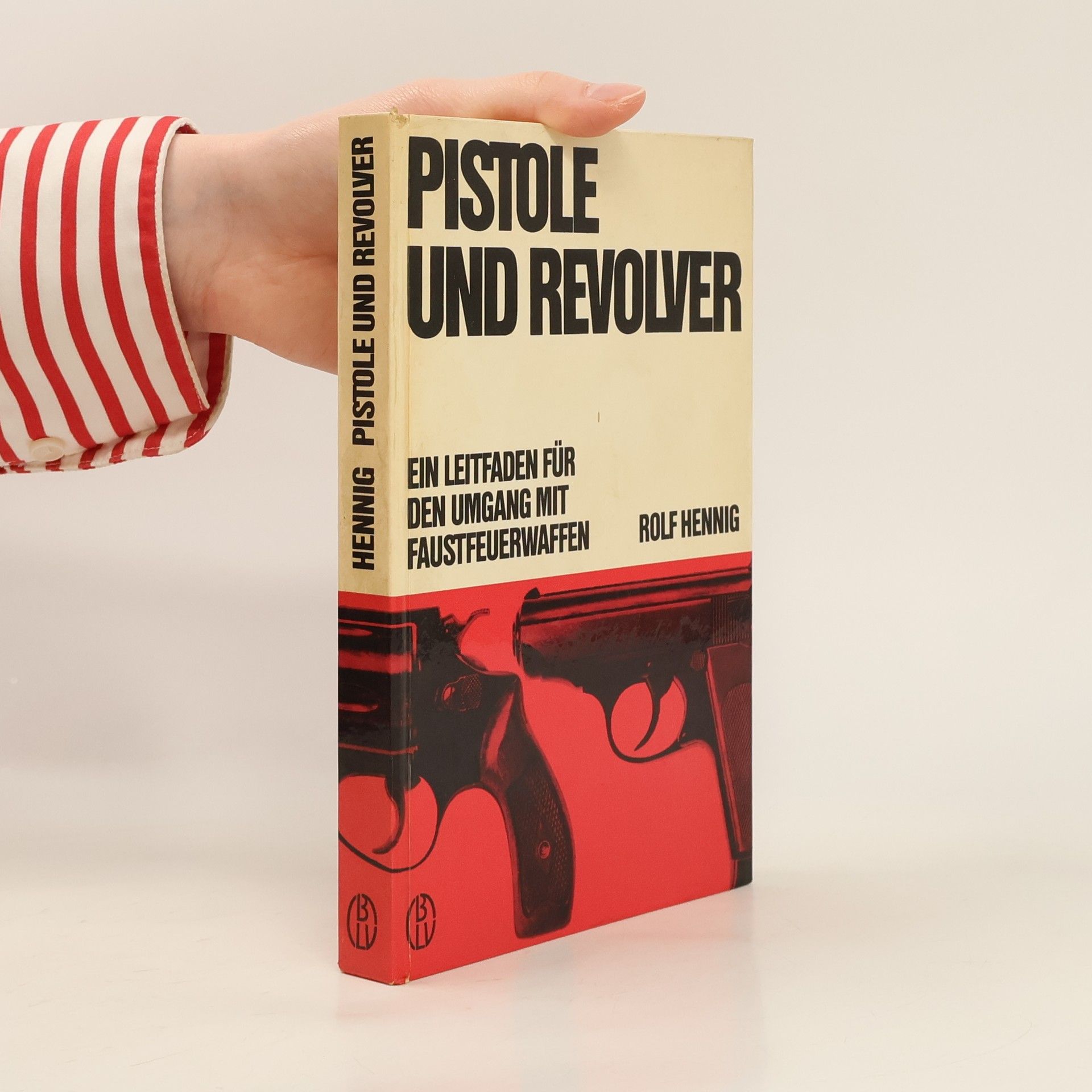 Rolf Henning Pistole und Revolver