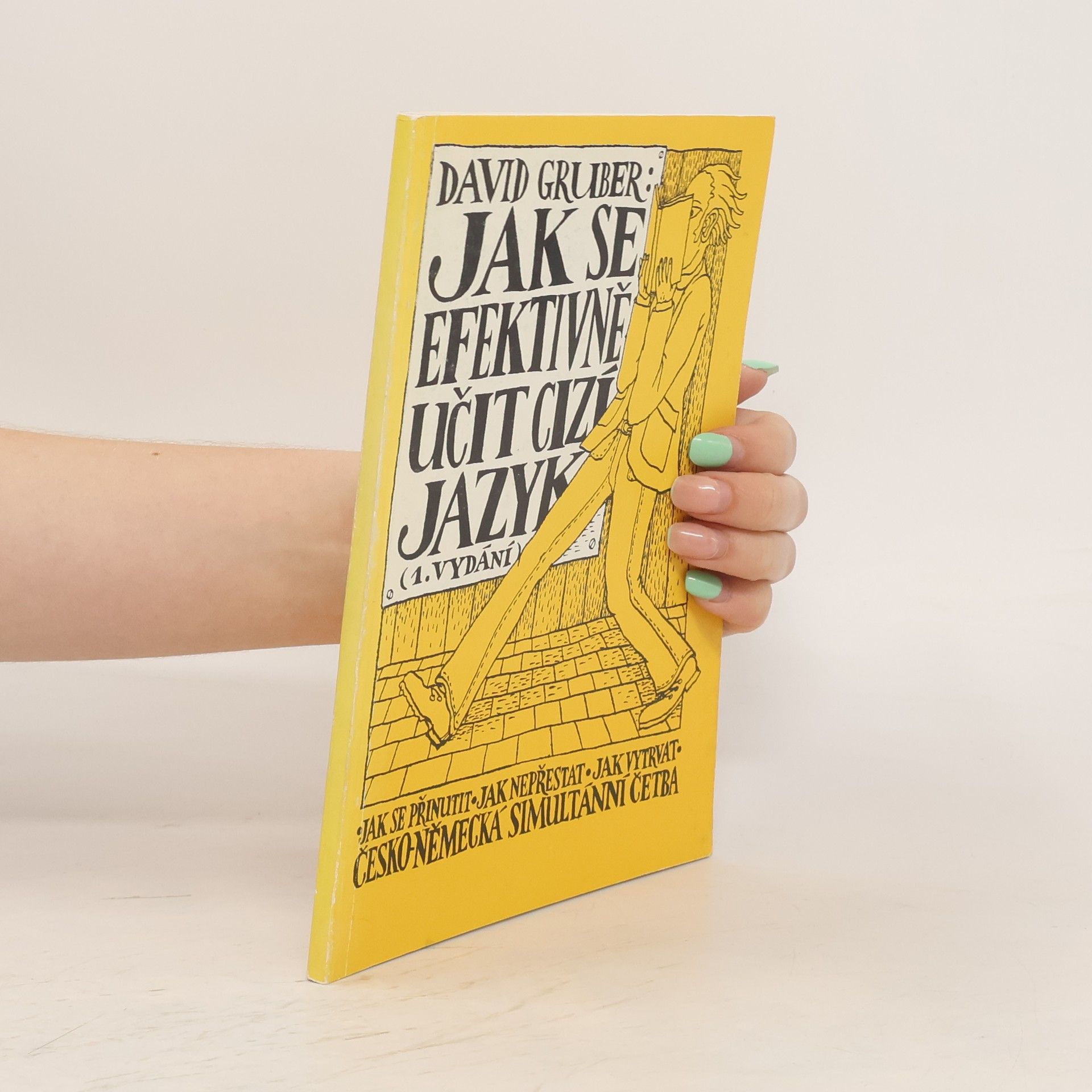 David Gruber Fremdsprache effektiver studieren : jak se efektivně učit cizí jazyk : česko-německá verze