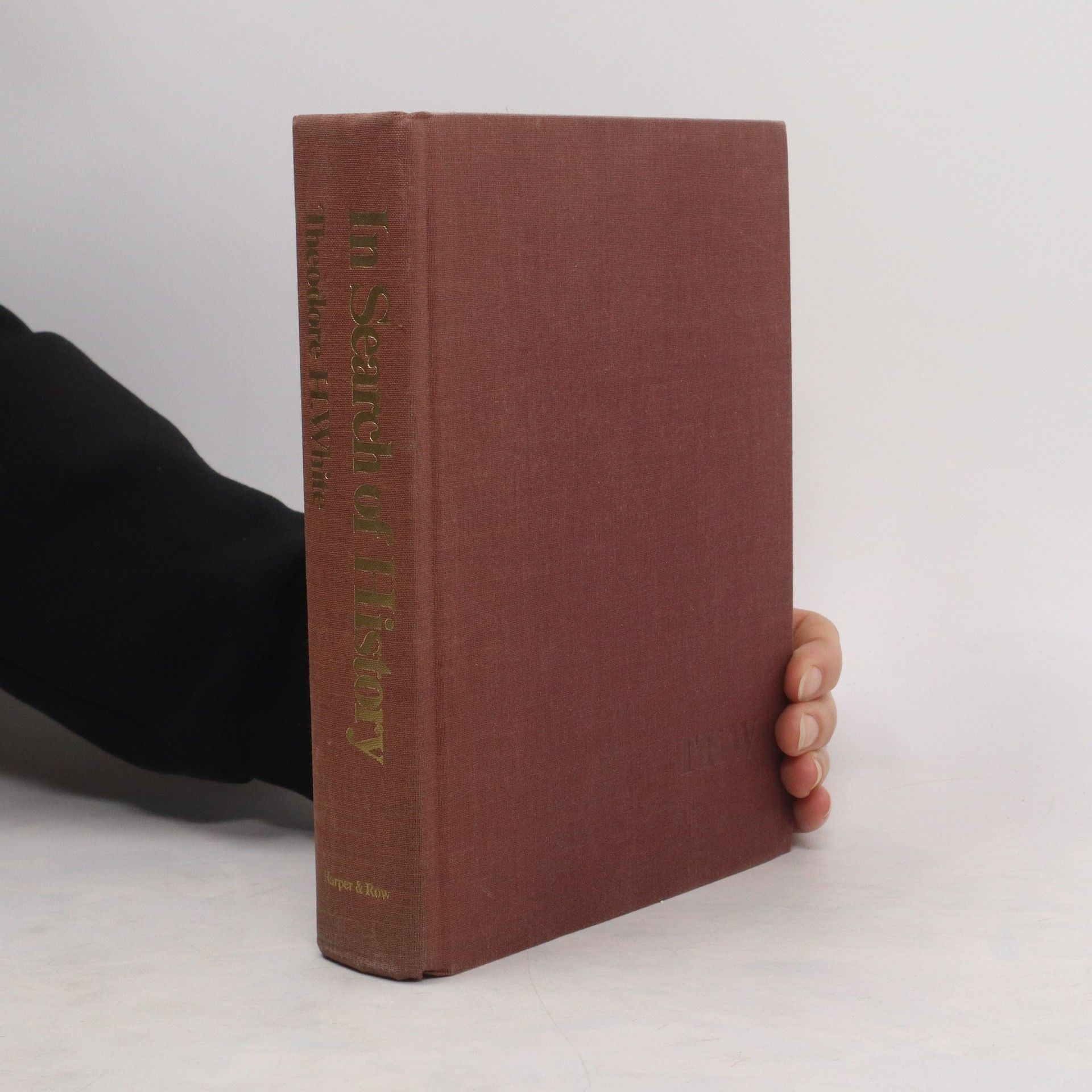 Theodore Harold White In Search of History