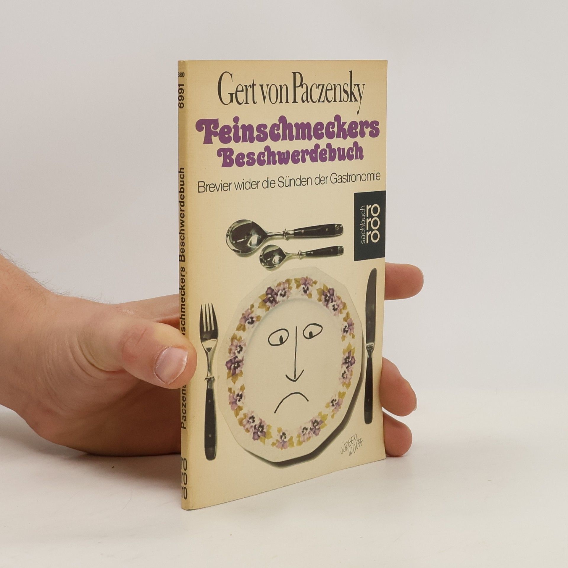Gert von Paczensky Feinschmeckers Beschwerdebuch