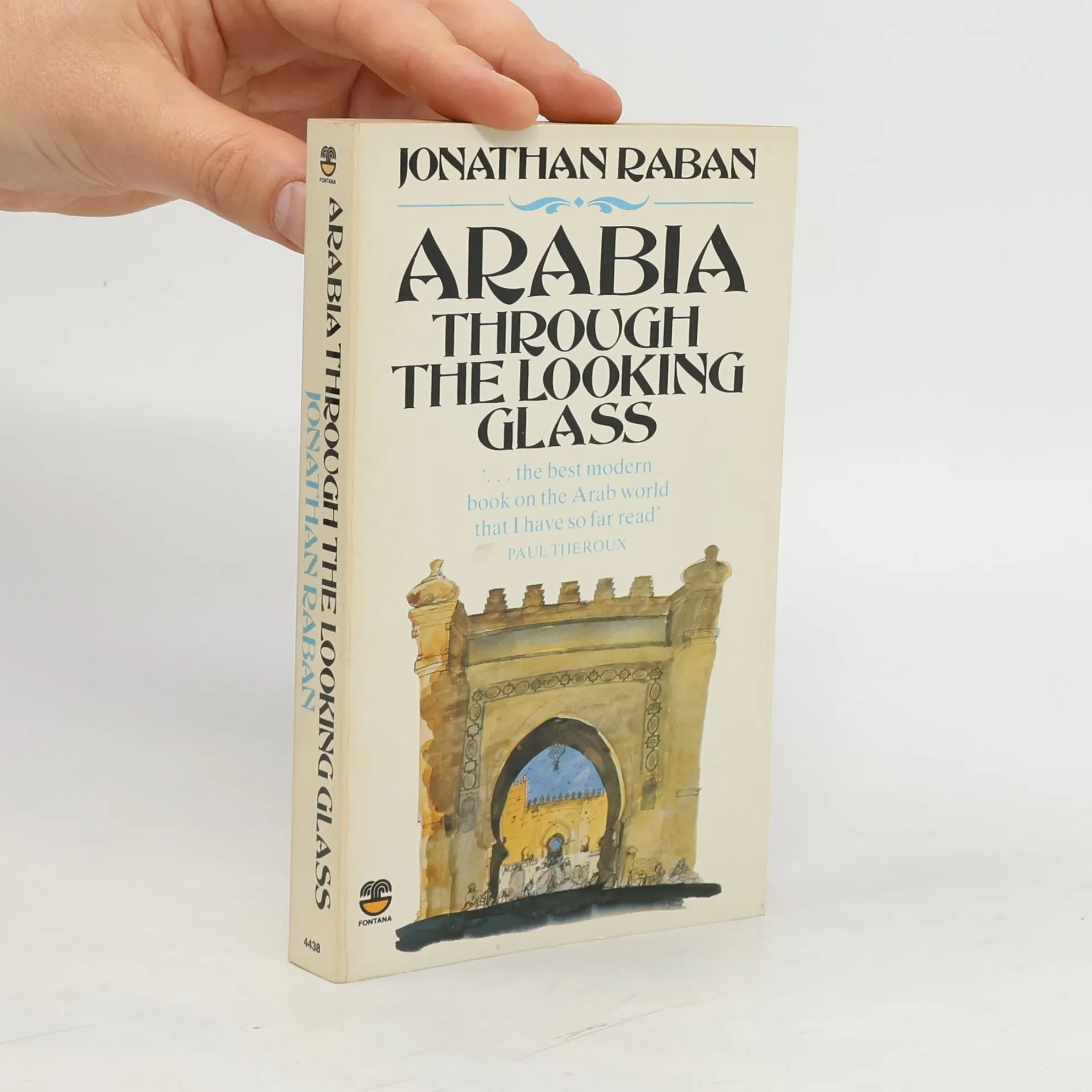 Arabia Through the Looking Glass | Book | Jonathan Raban | EN